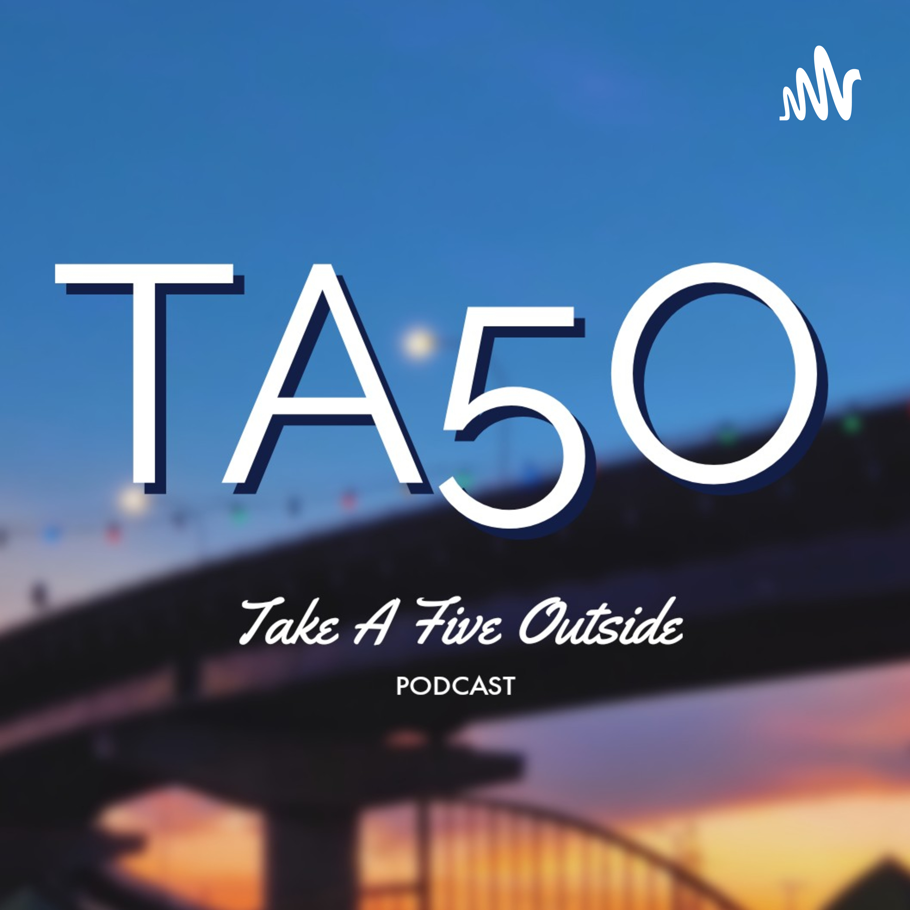 Take A Five Outside Podcast podcast artwork
