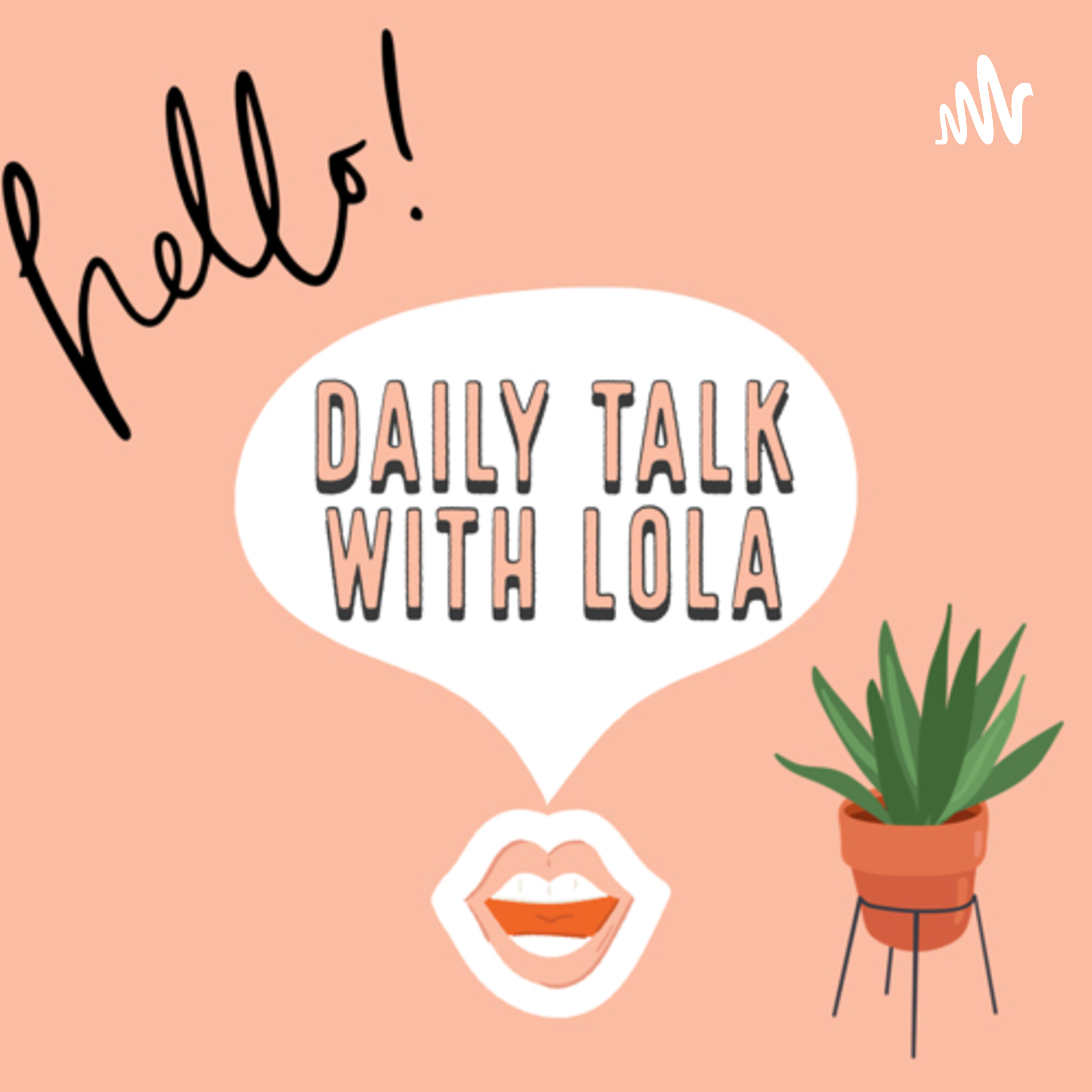 daily talk w/ Lola cover art