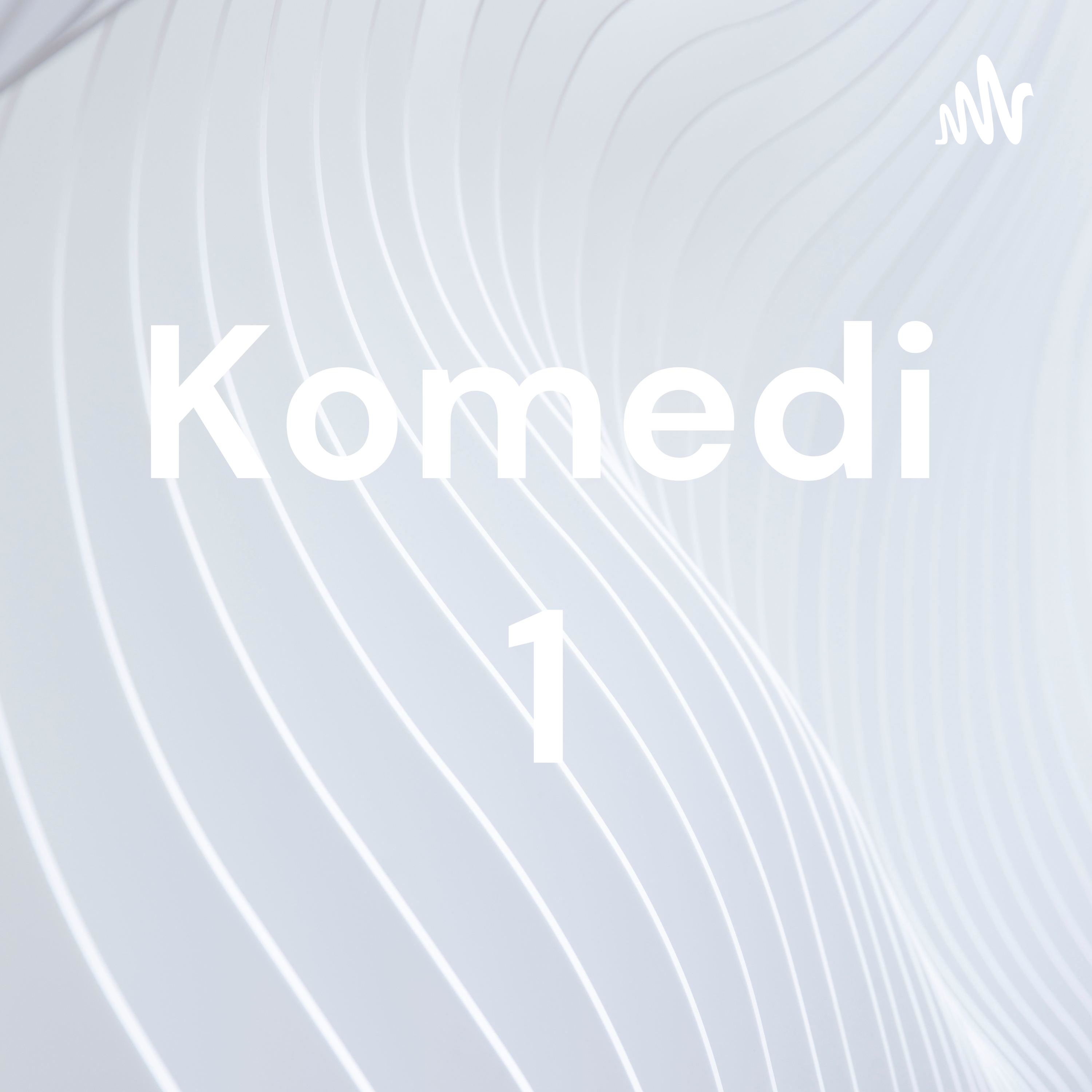 Komedi 1