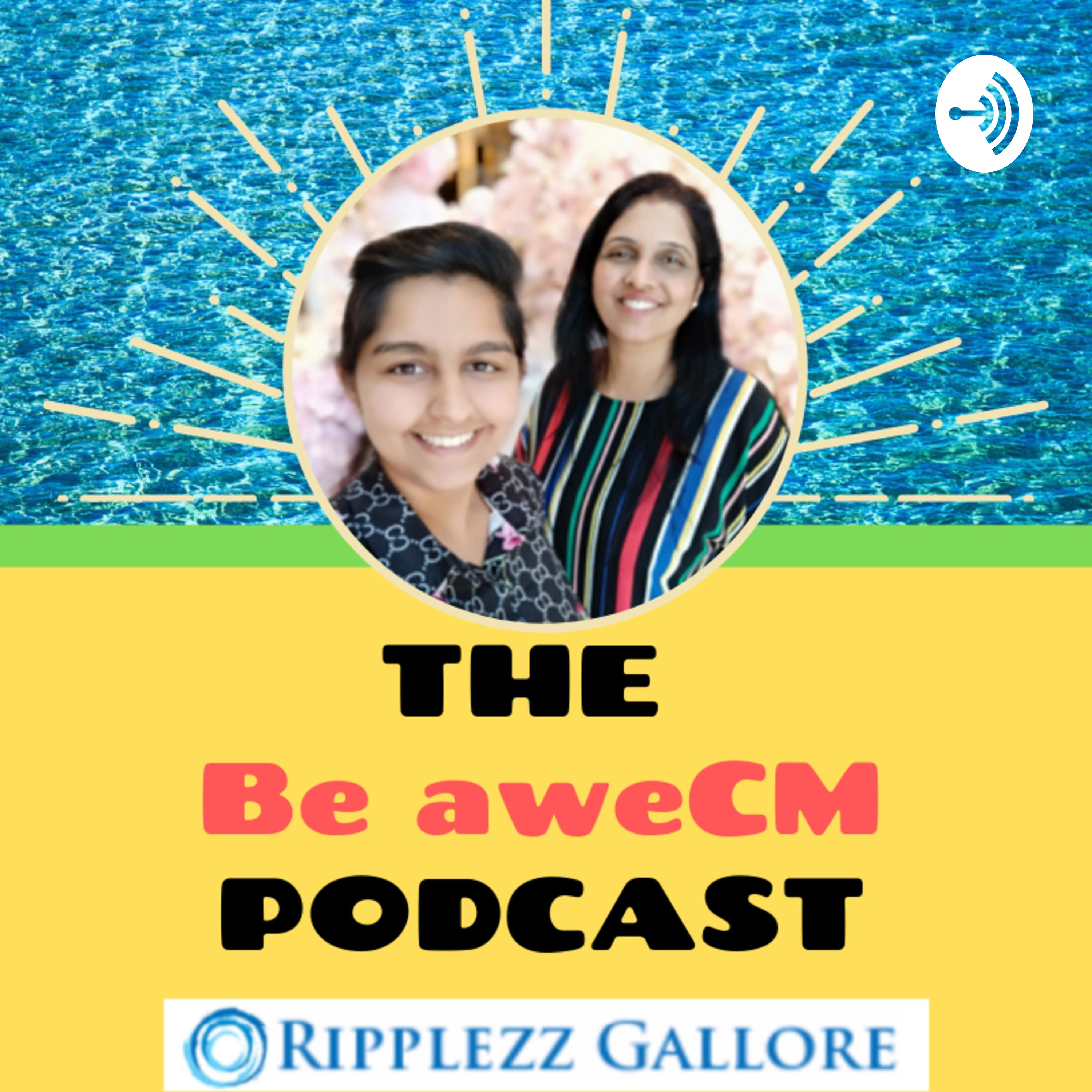 THE Be aweCM PODCAST