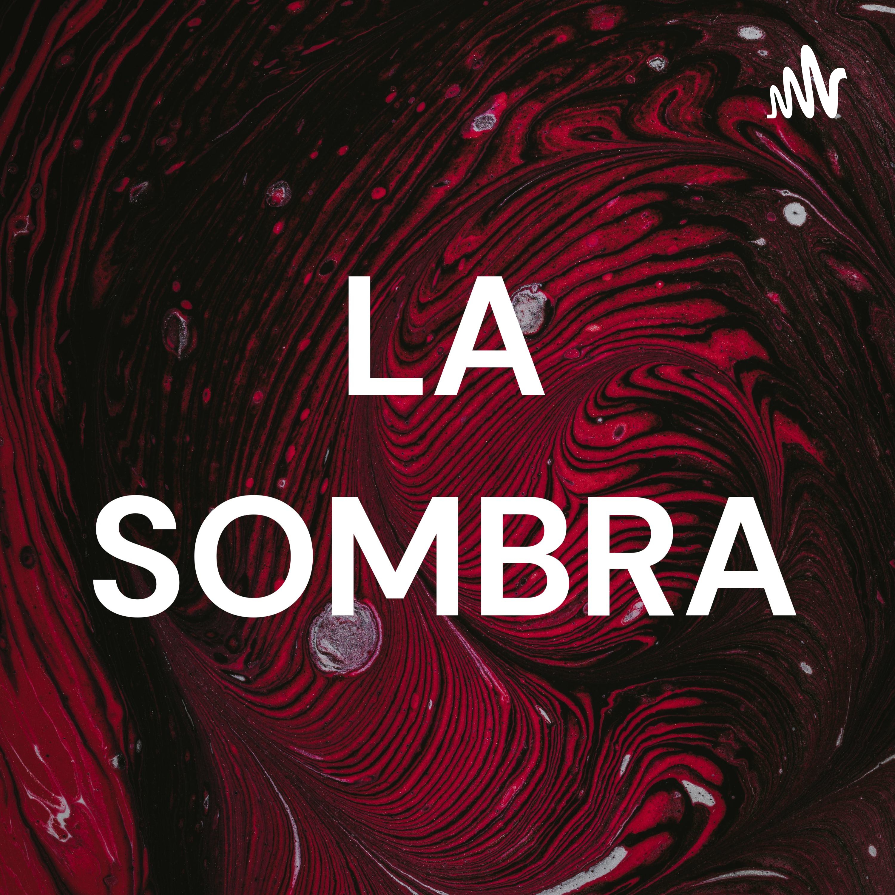 LA SOMBRA