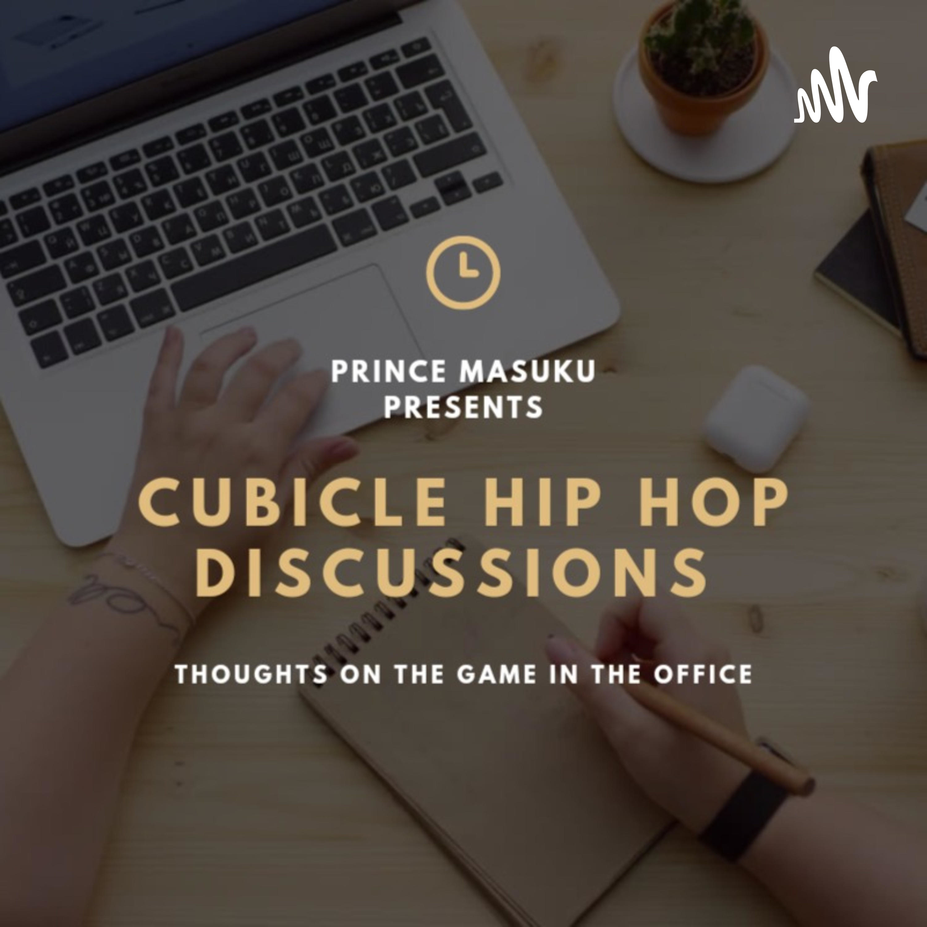 Cubicle Hip Hop Discussions With Prince Masuku