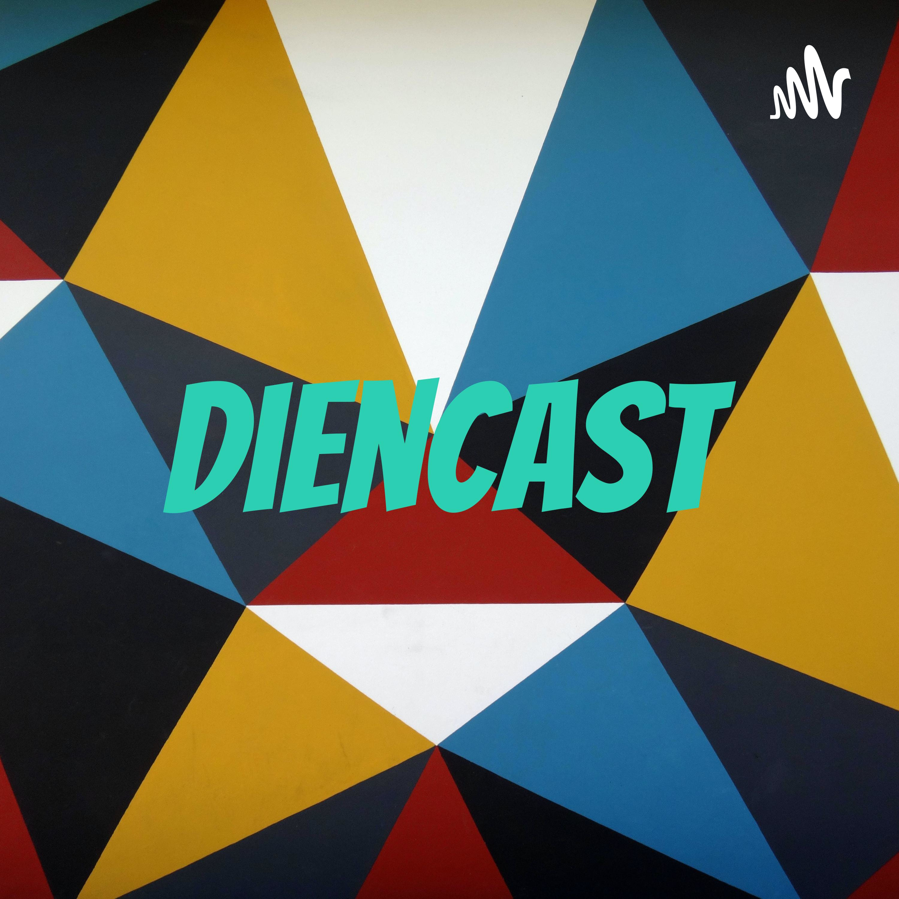 DienCast