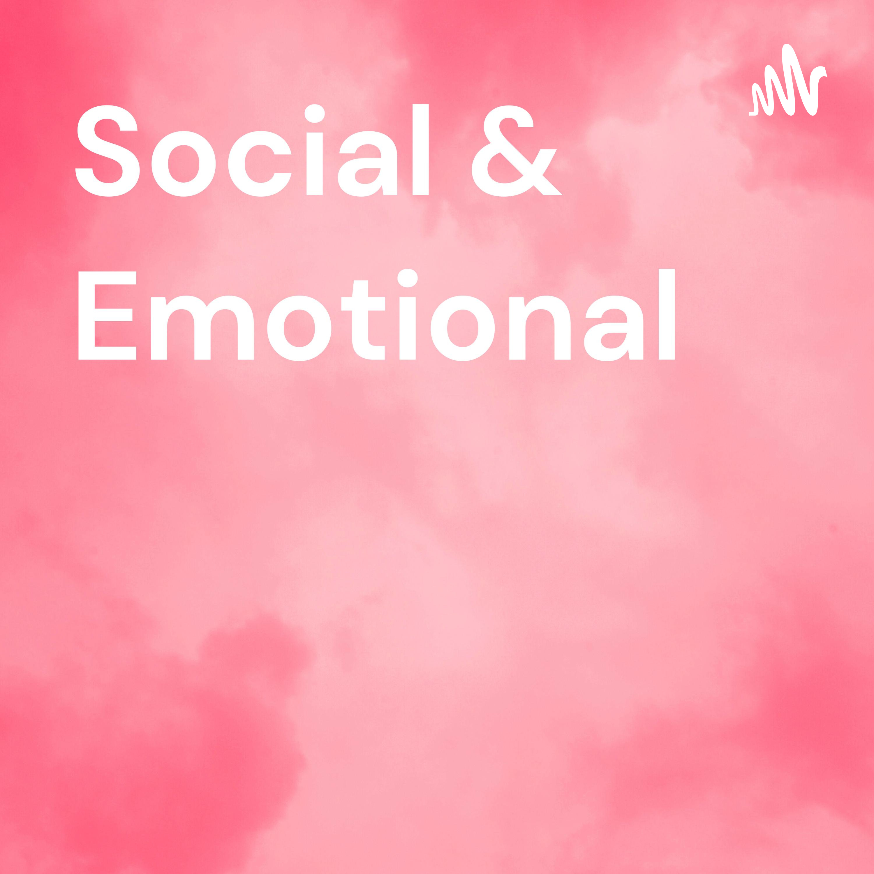 Social & Emotional