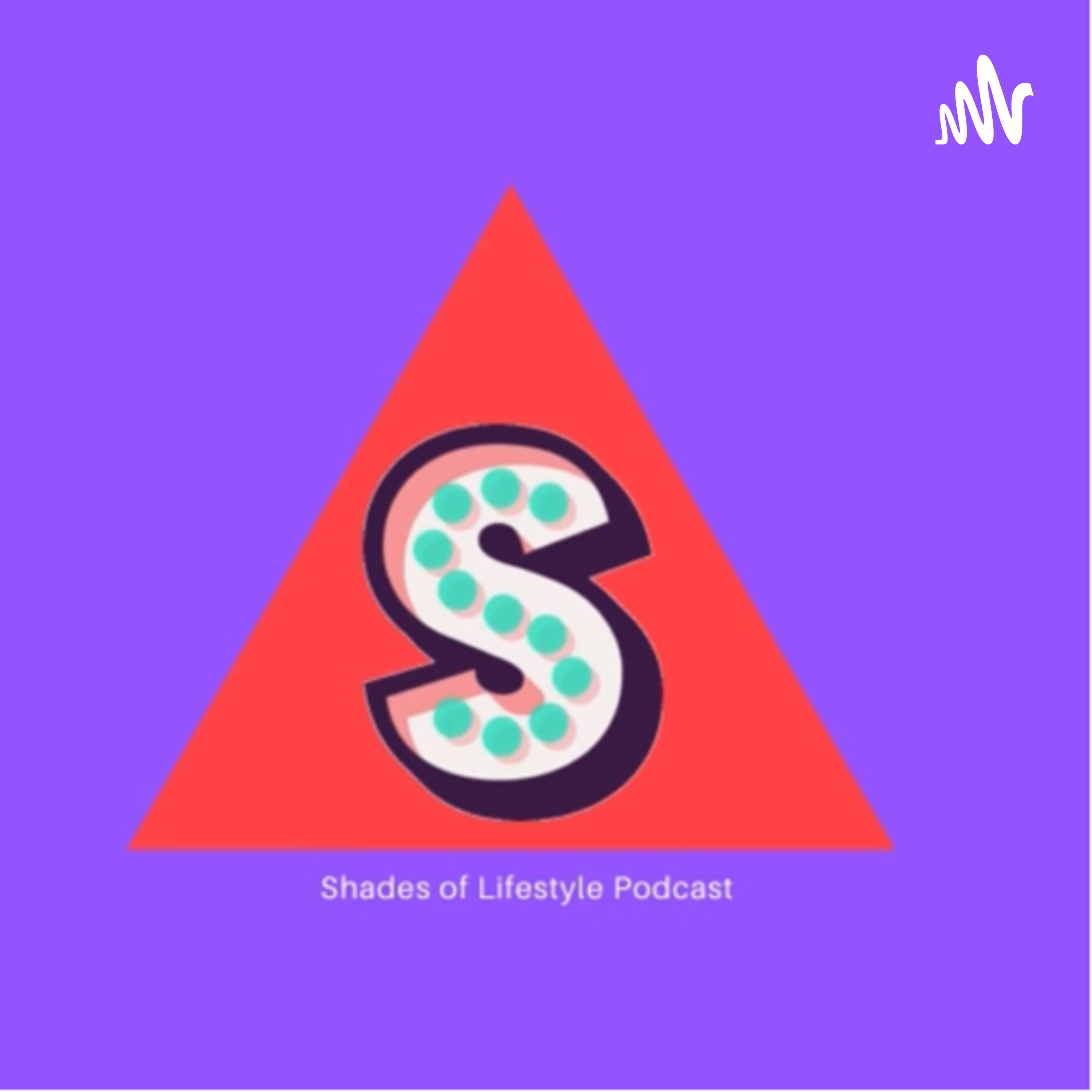 Shades of Lifestyle Podcast podcast artwork