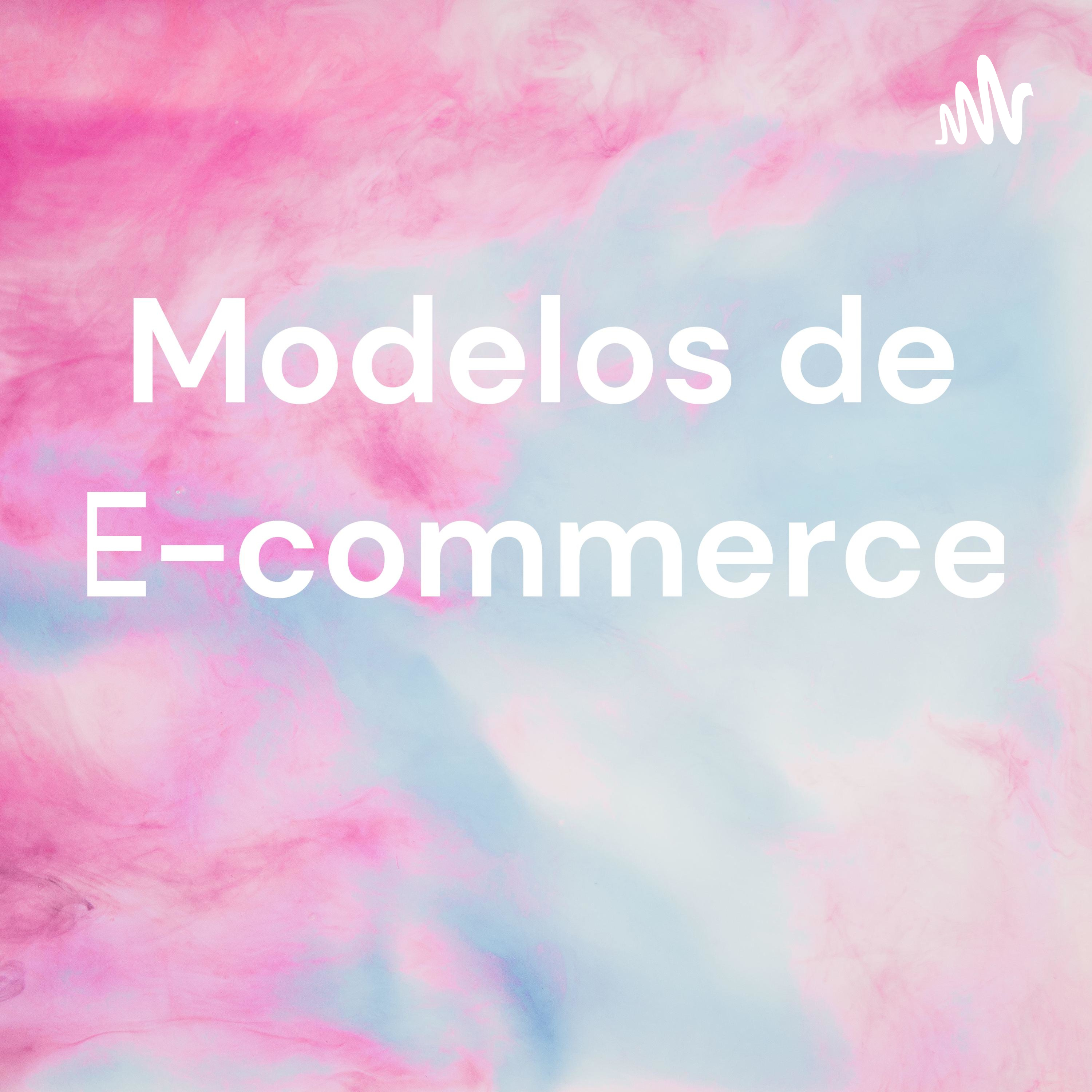 Modelos de E-commerce 