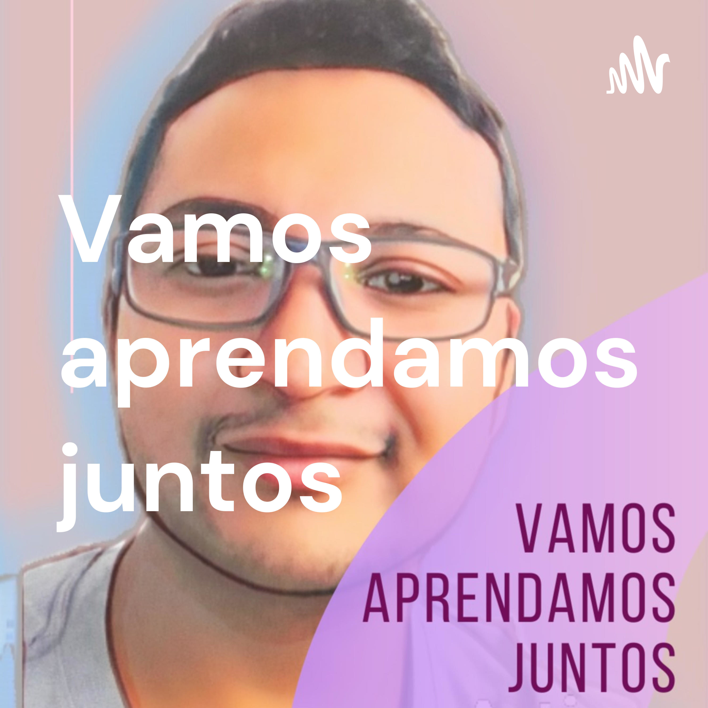 Vamos aprendamos juntos podcast artwork