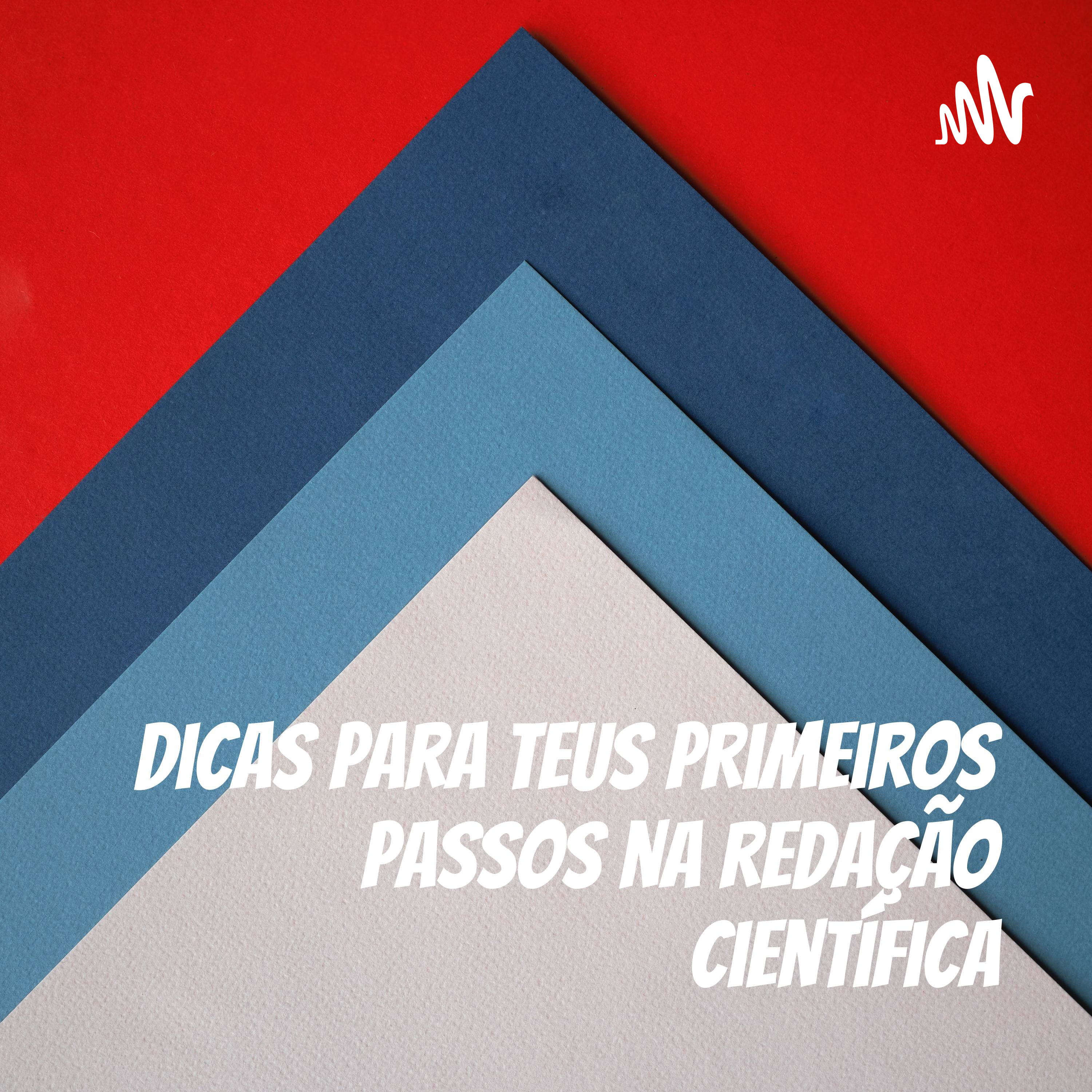 Dicas para teus primeiros passos na redação científica