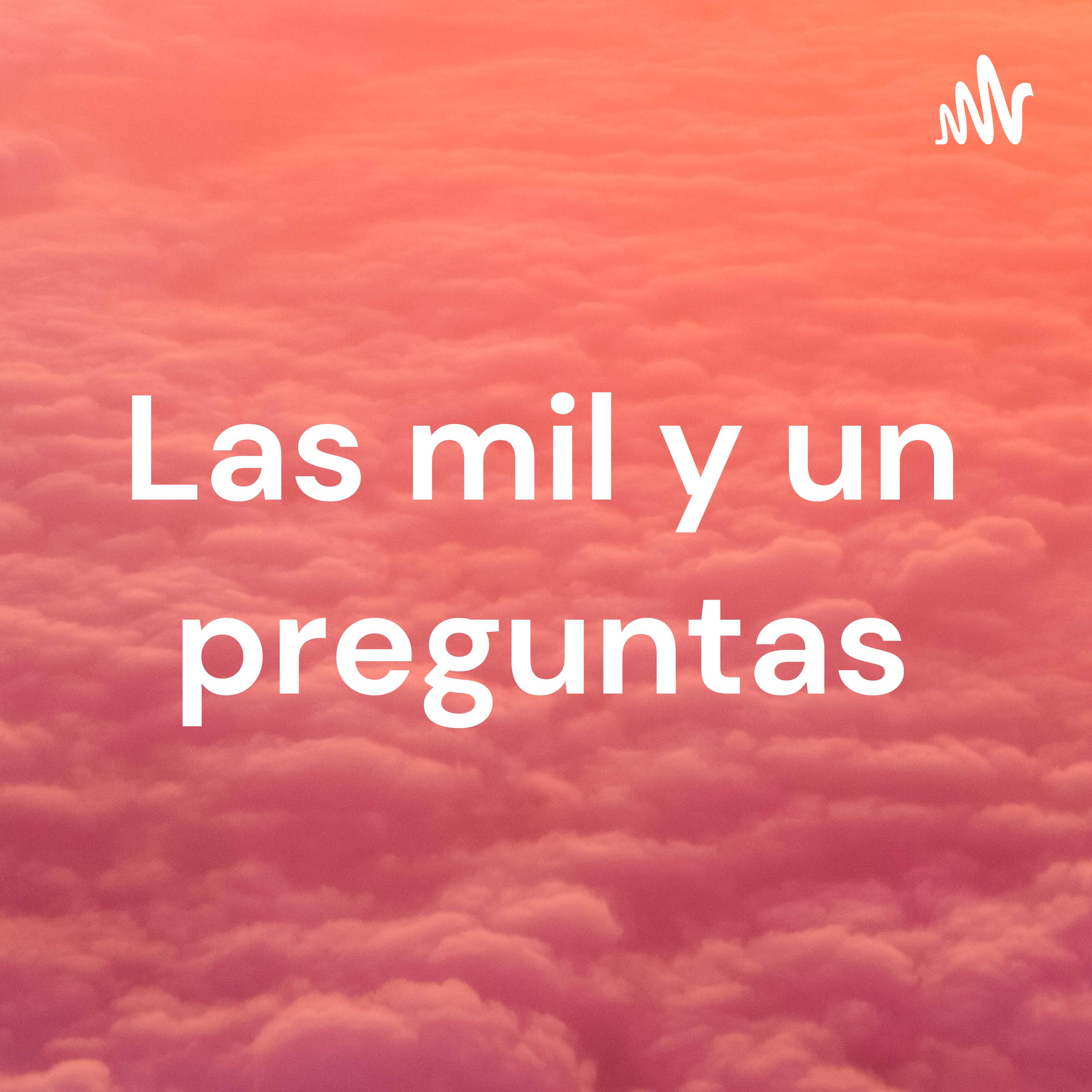 Las mil y un preguntas