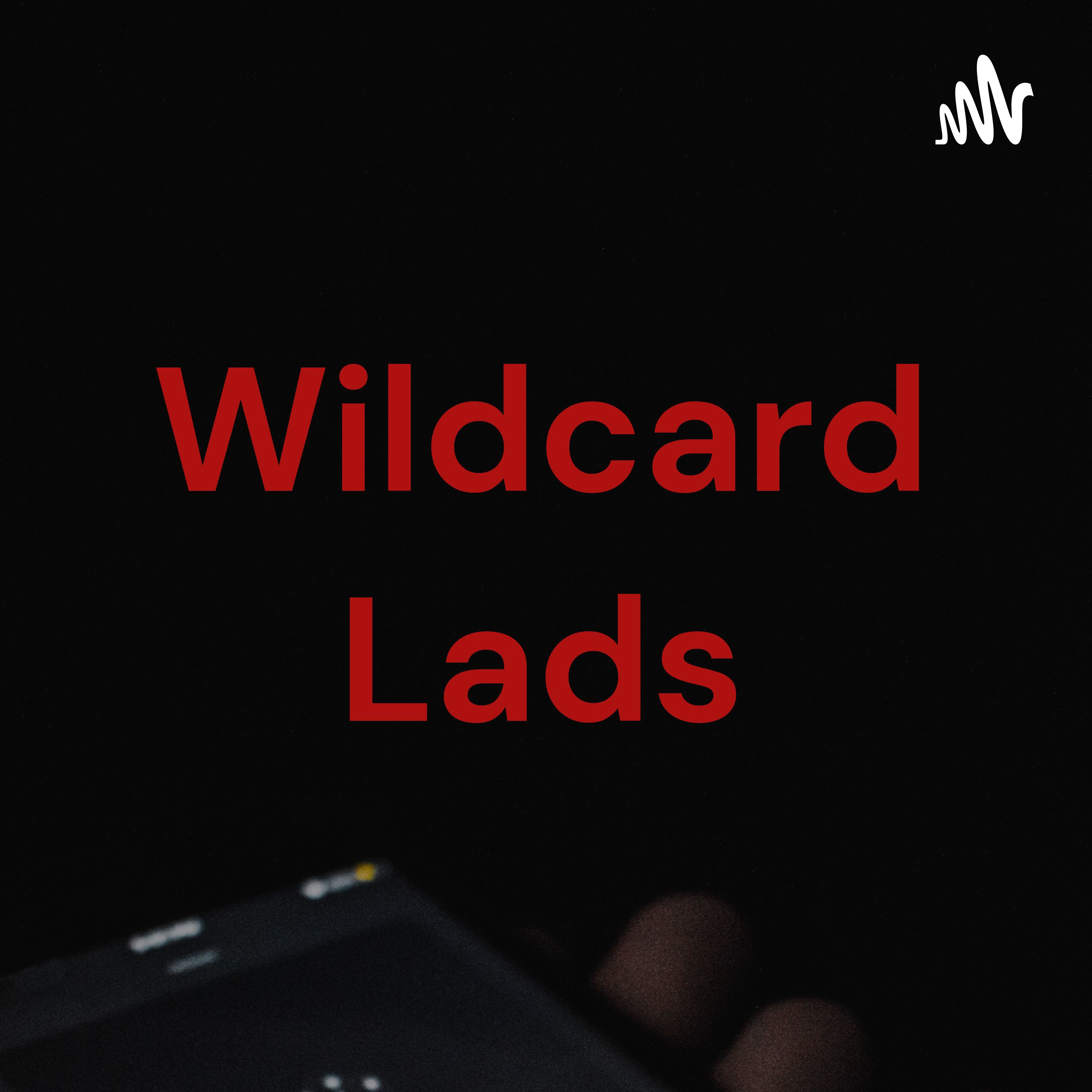 Wildcard Lads