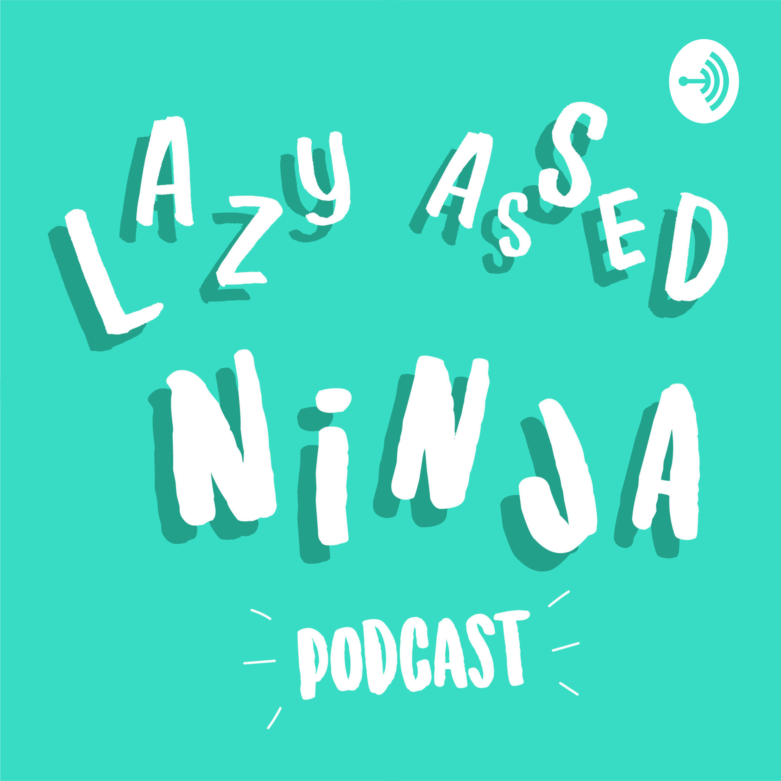 LazyAss Ninja