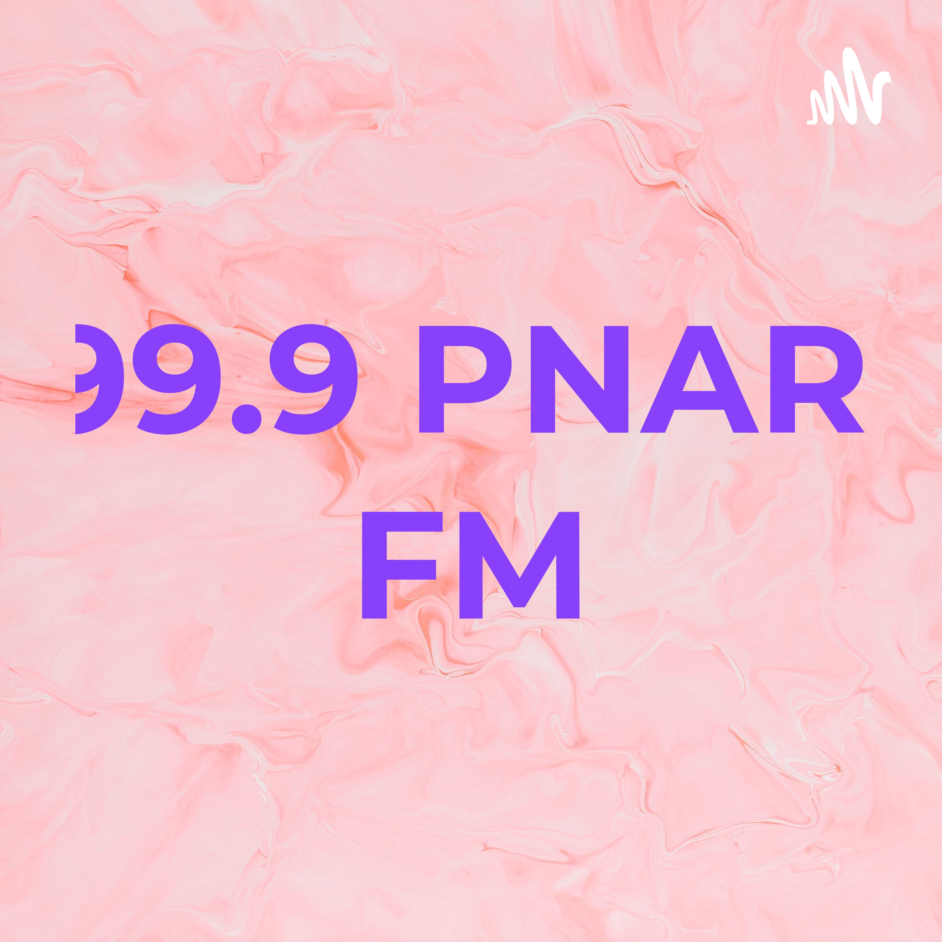 99.9 PNAR. FM cover