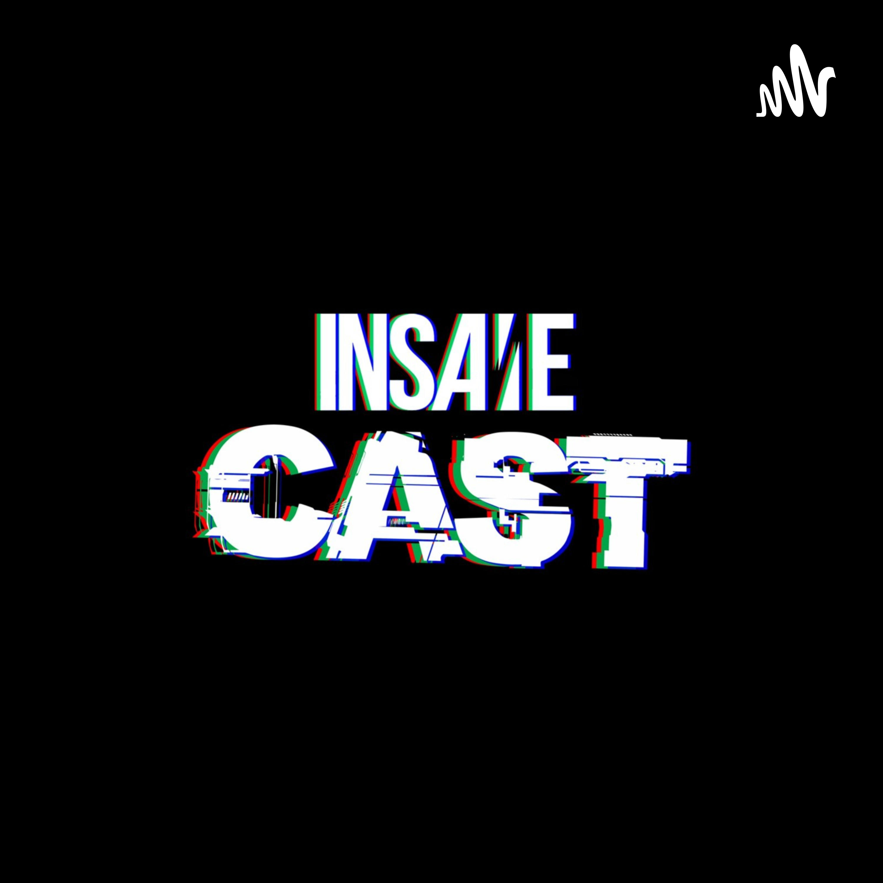 INSANE Cast podcast artwork