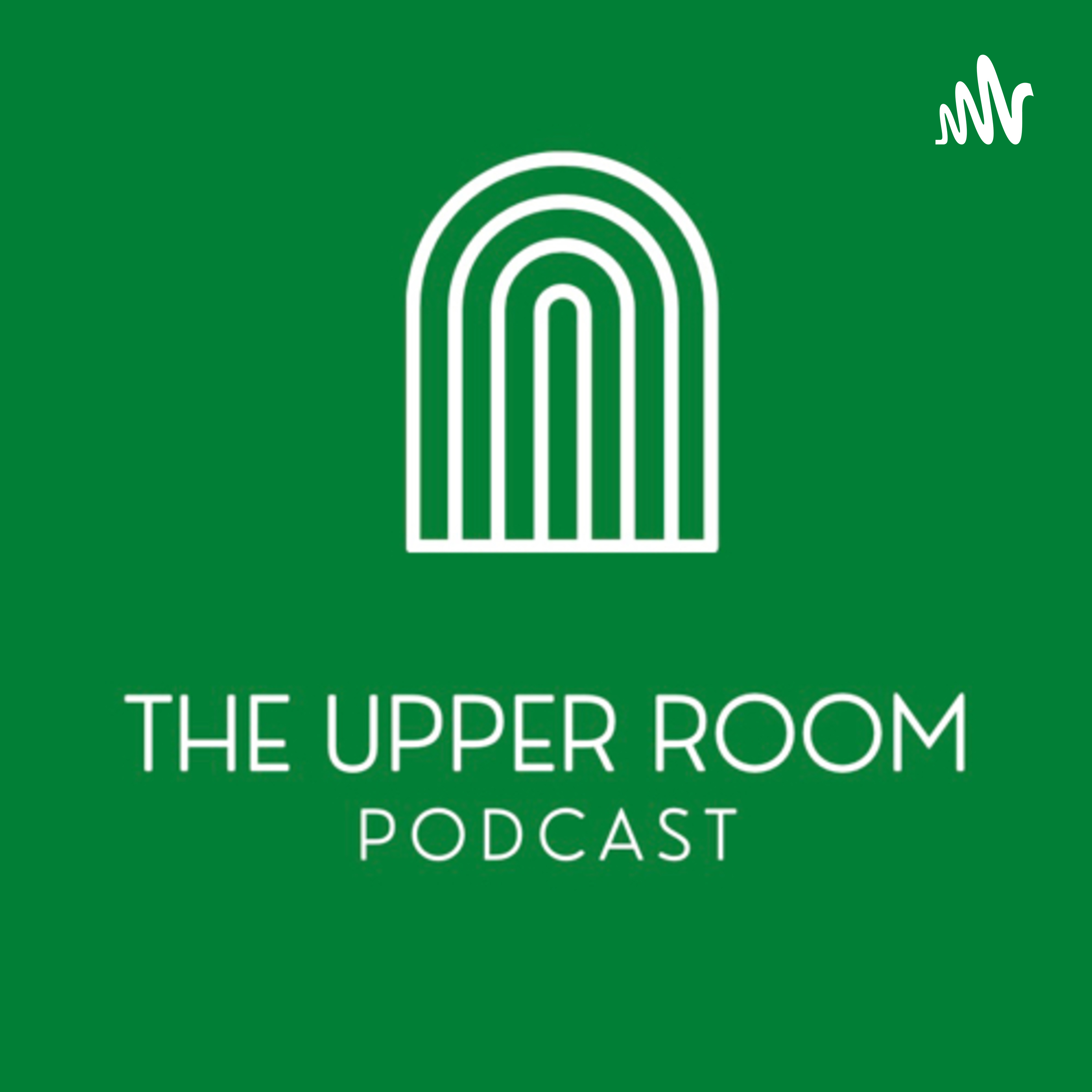 The Upper Room Podcast
