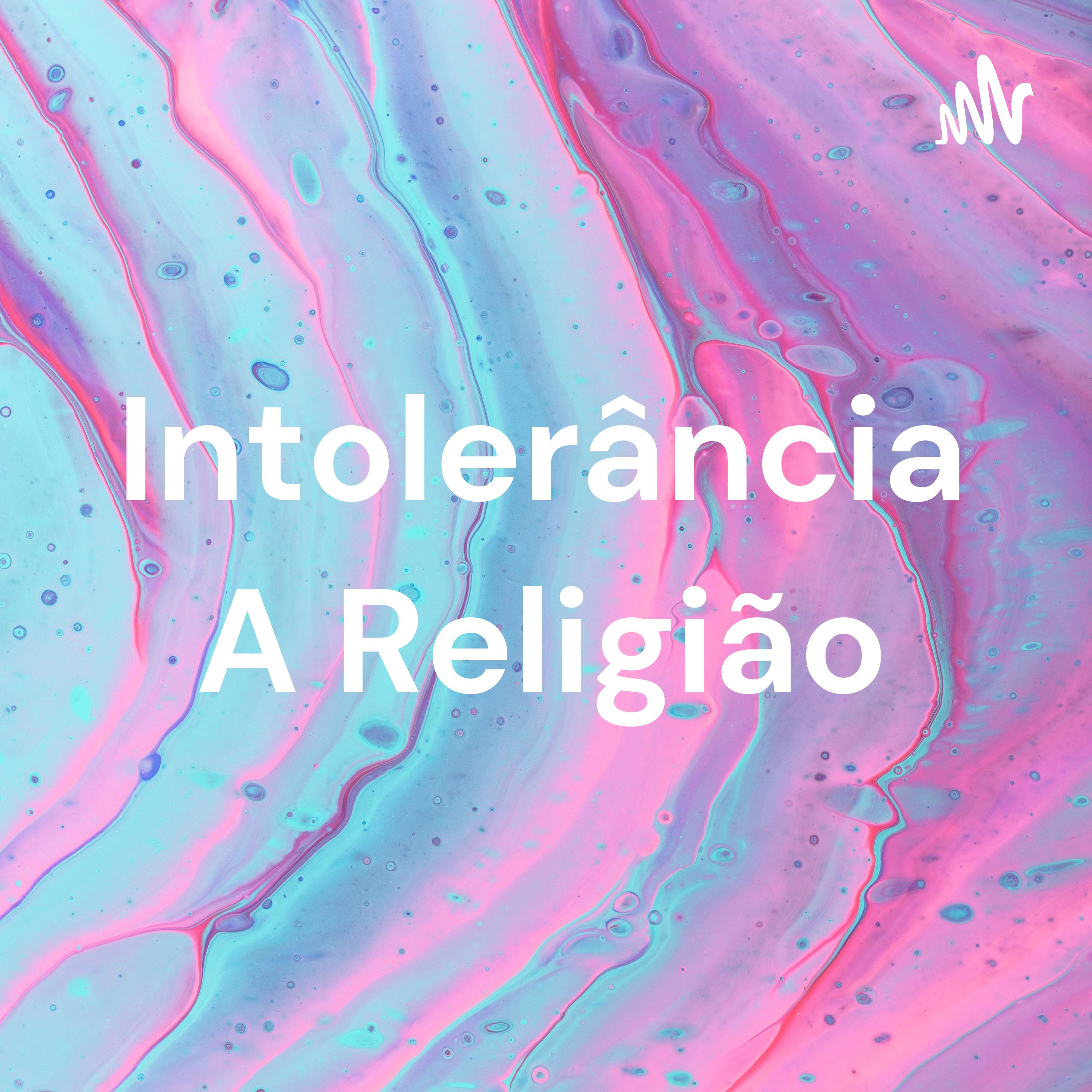 Intolerância a religião