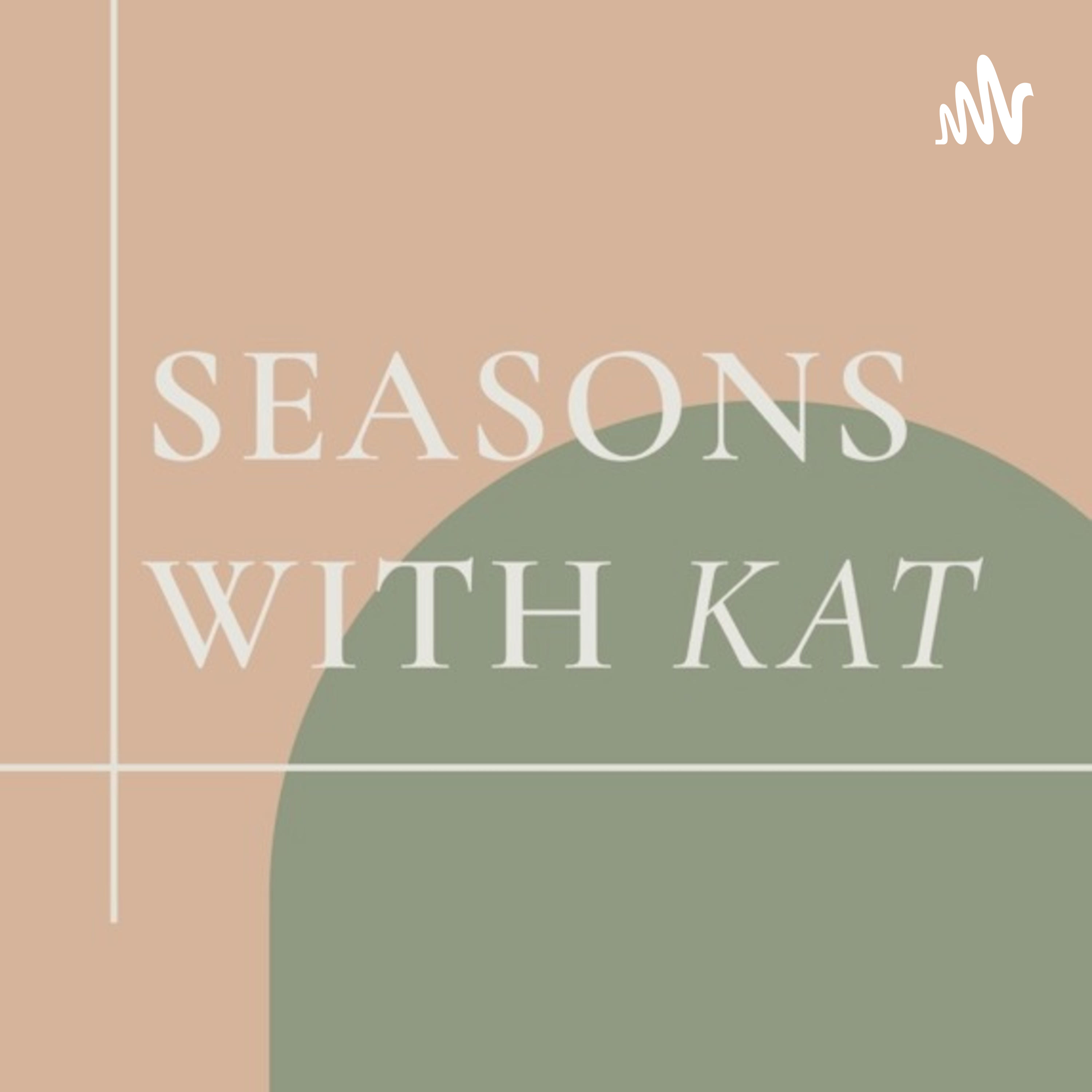 Seasons With Kat