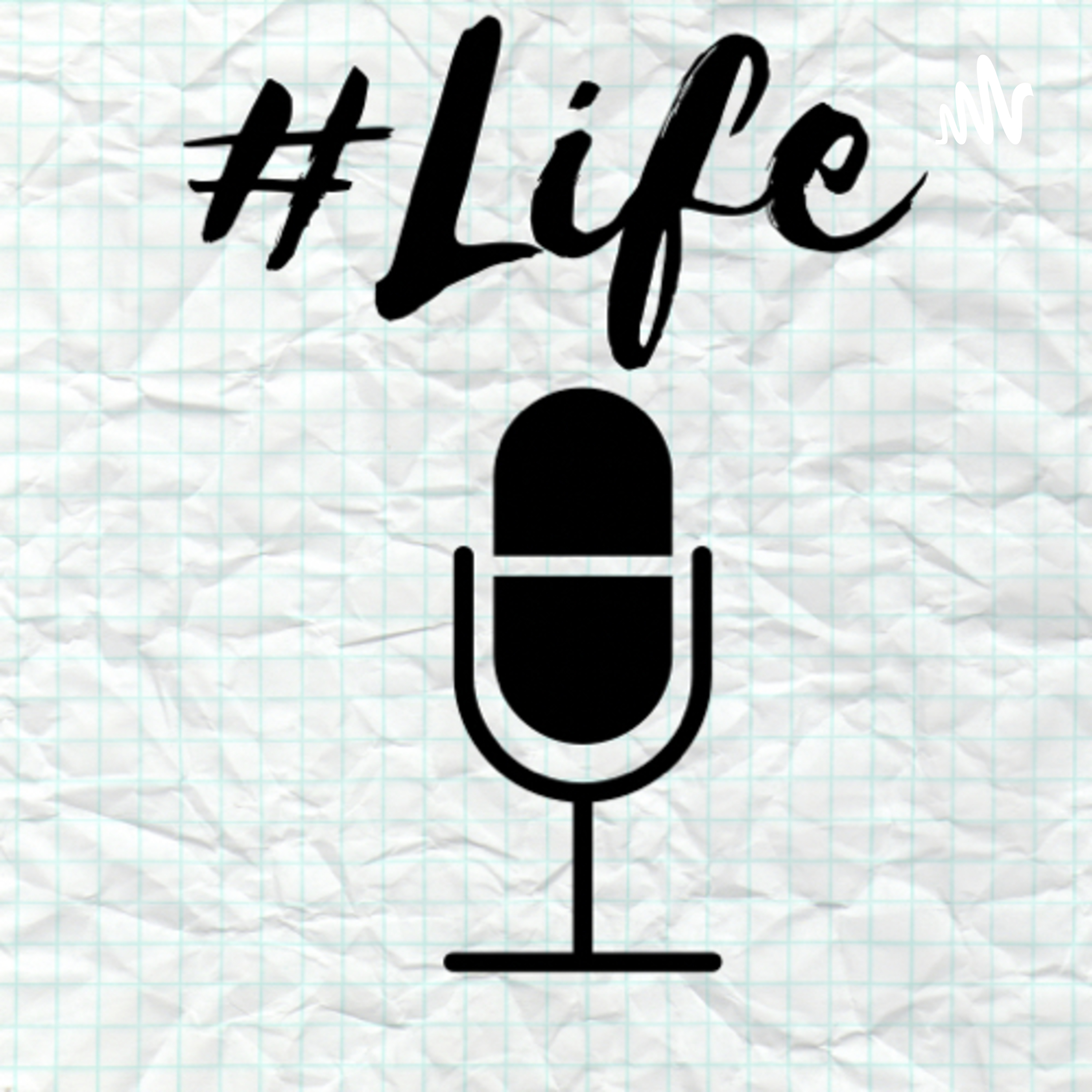 #Life