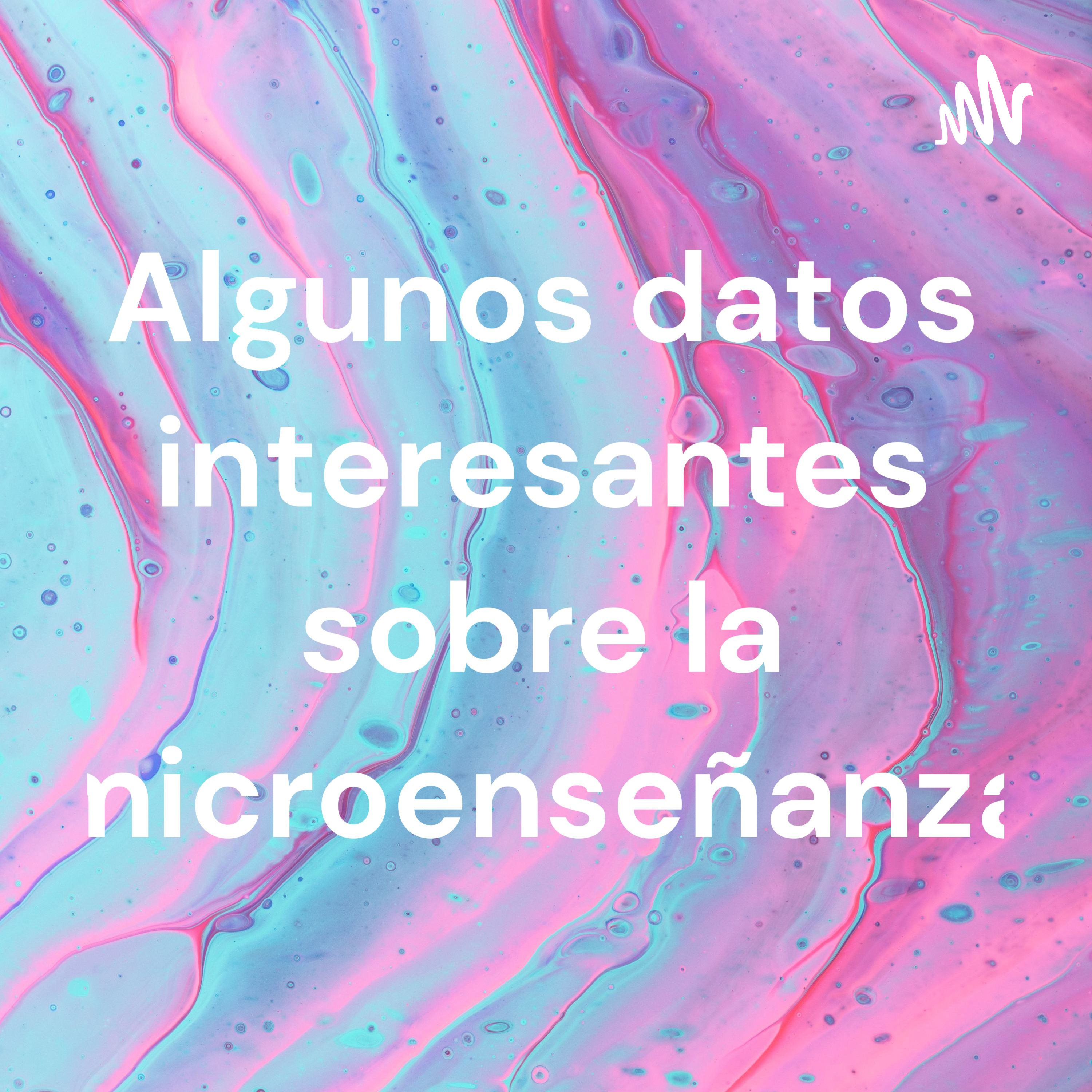 Algunos datos interesantes sobre la microenseñanza