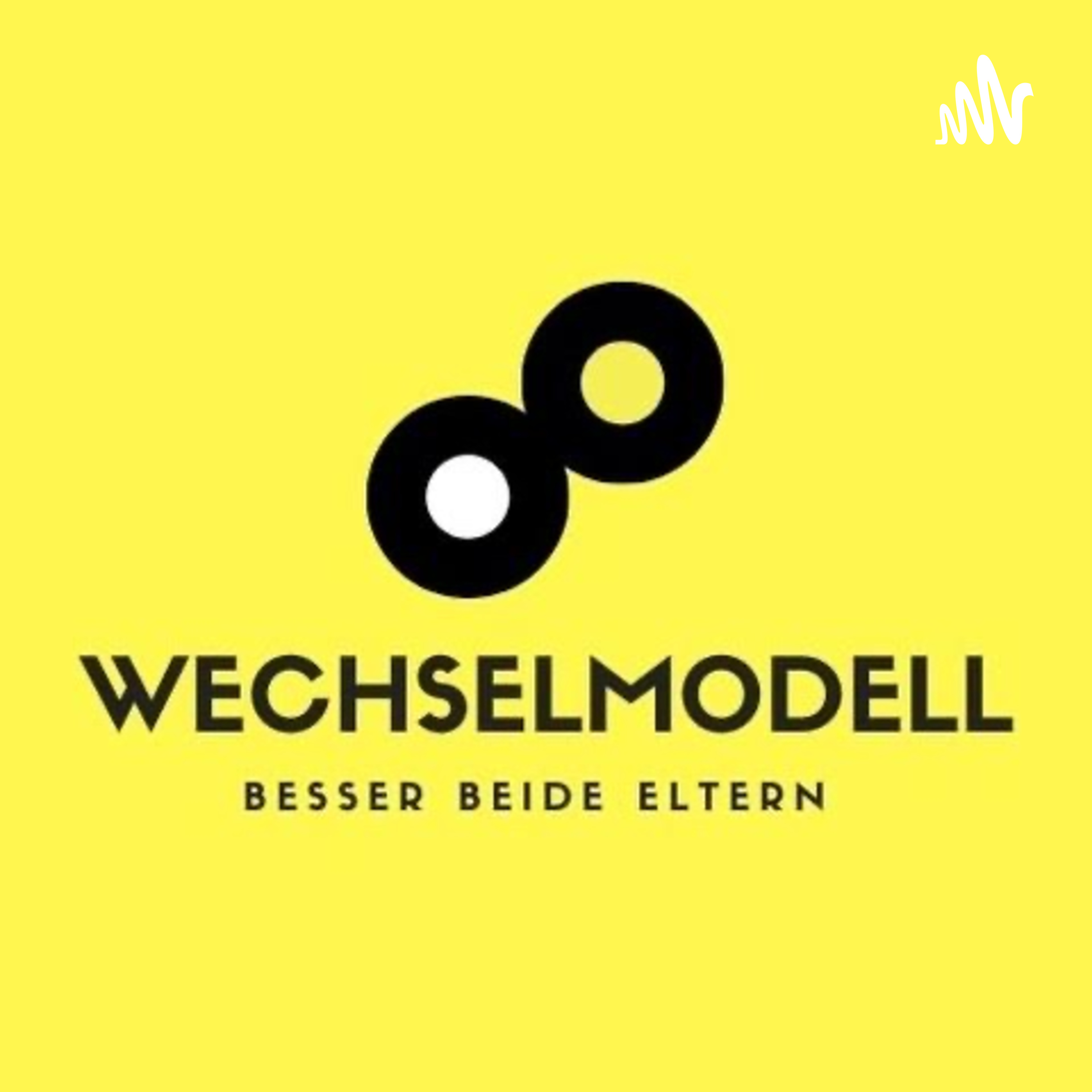 Wechselmodell - Besser beide Eltern 