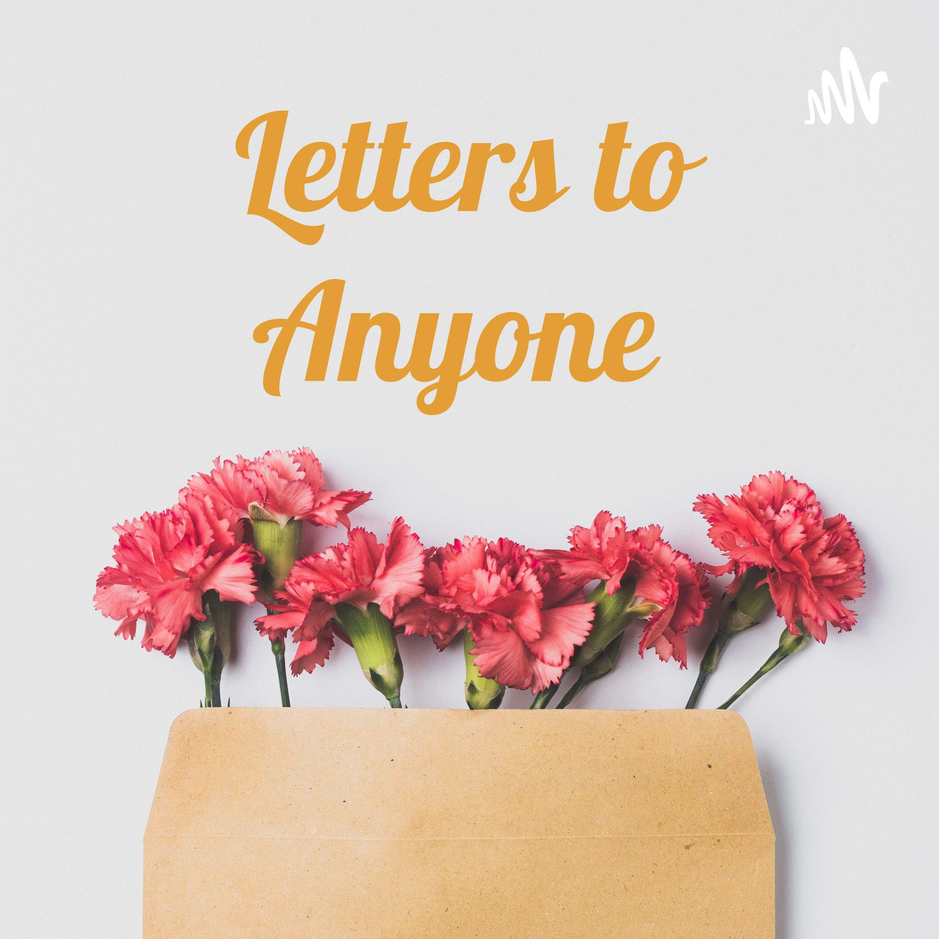 Letters to Anyone