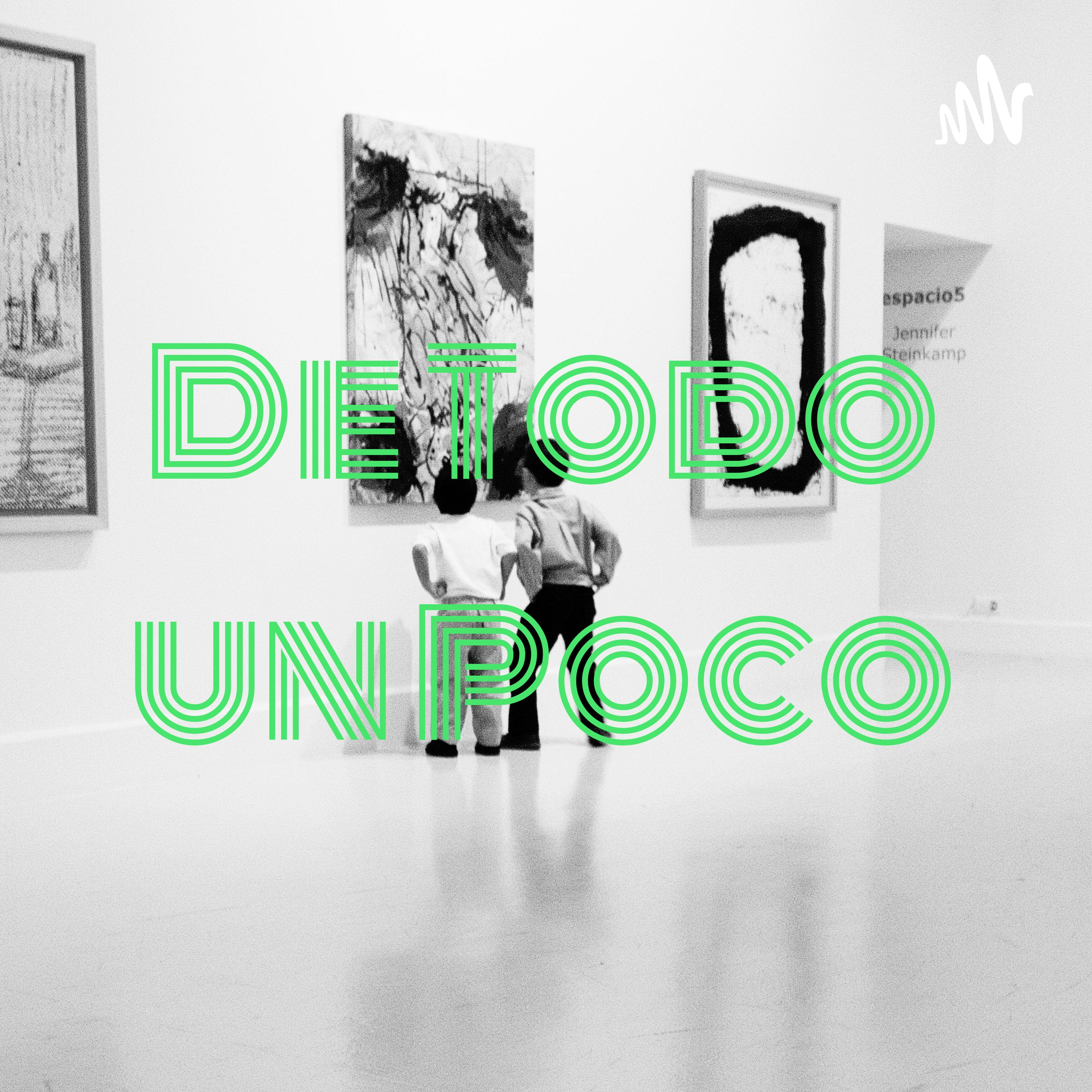 De Todo un Poco podcast artwork