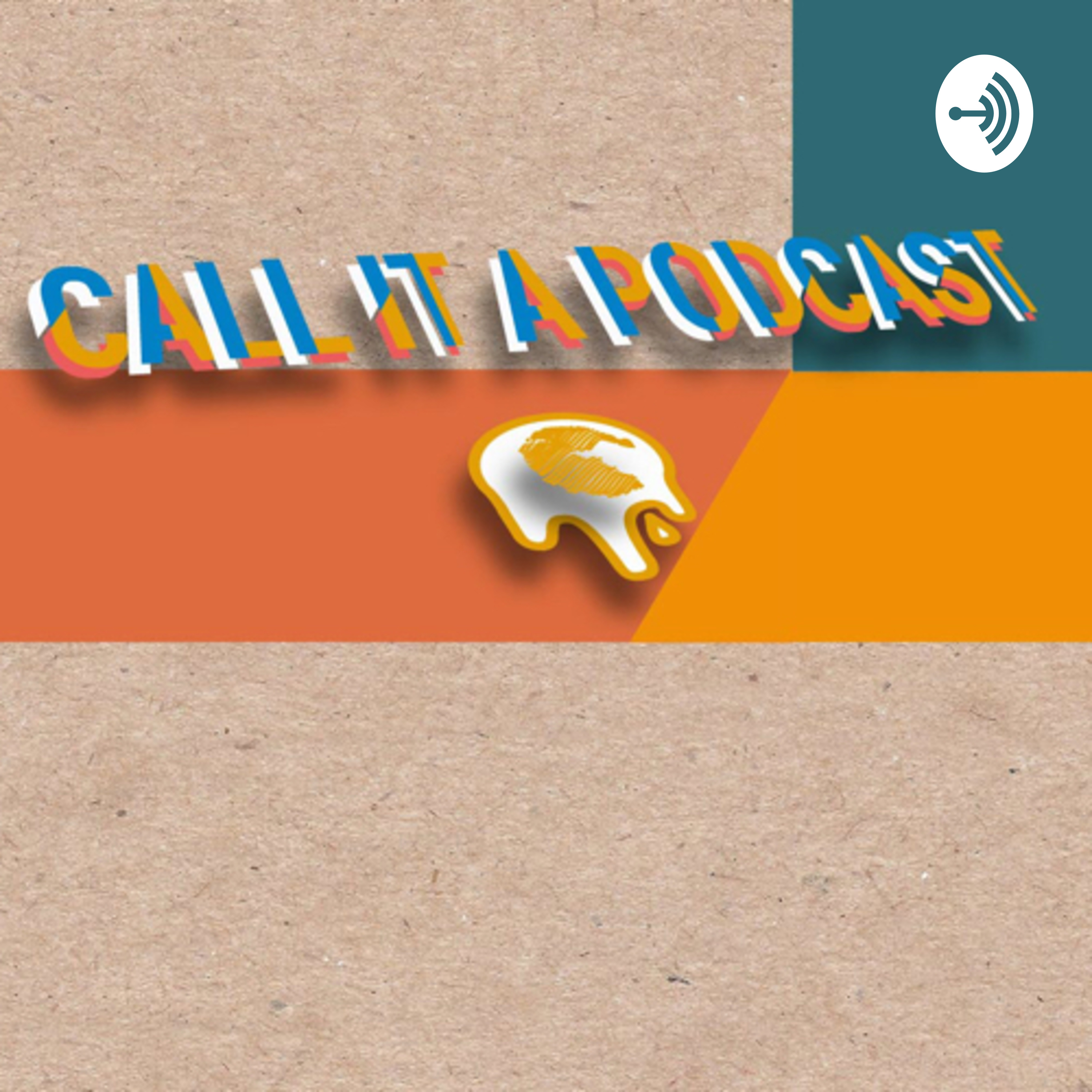 Call it a Podcast