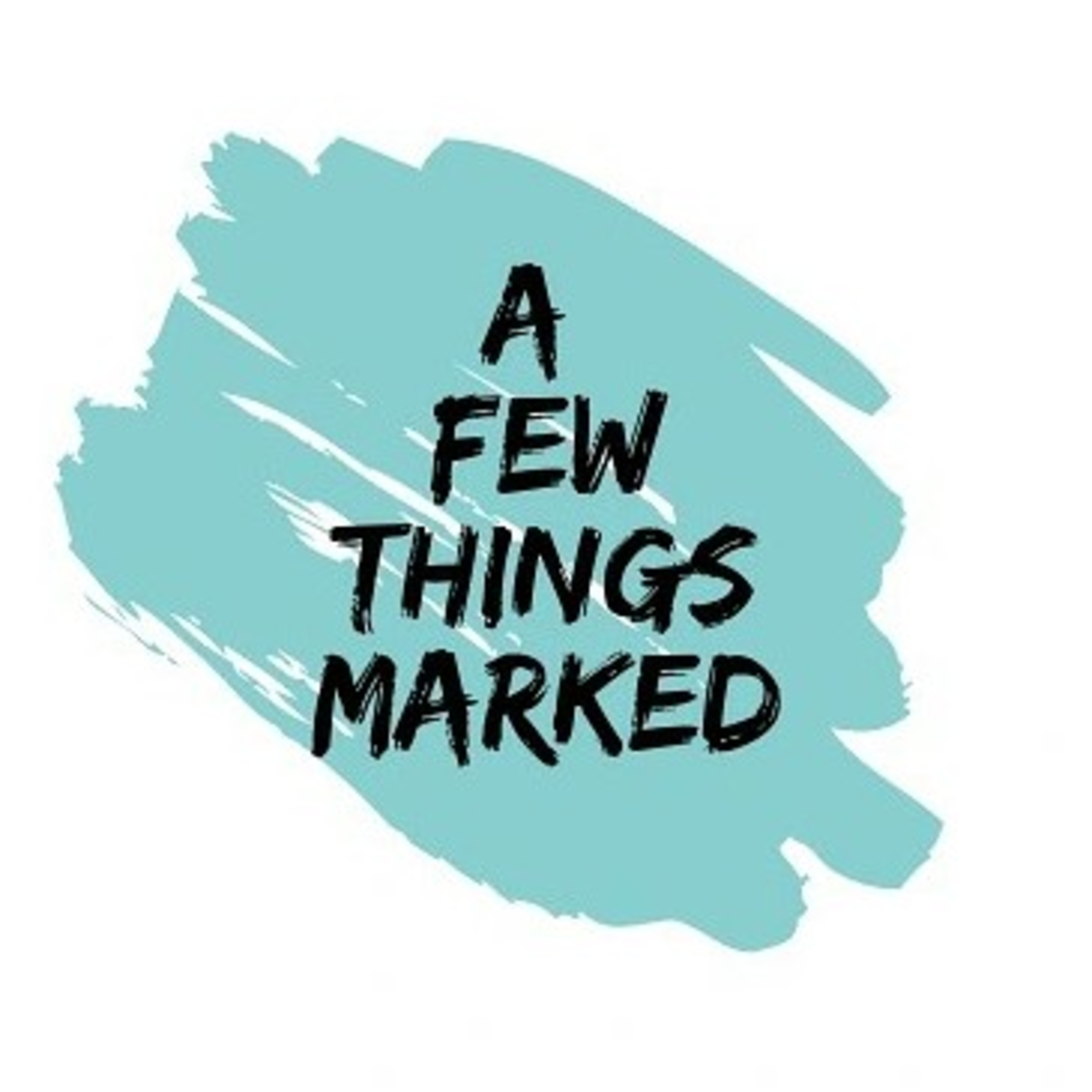 A Few Things Marked