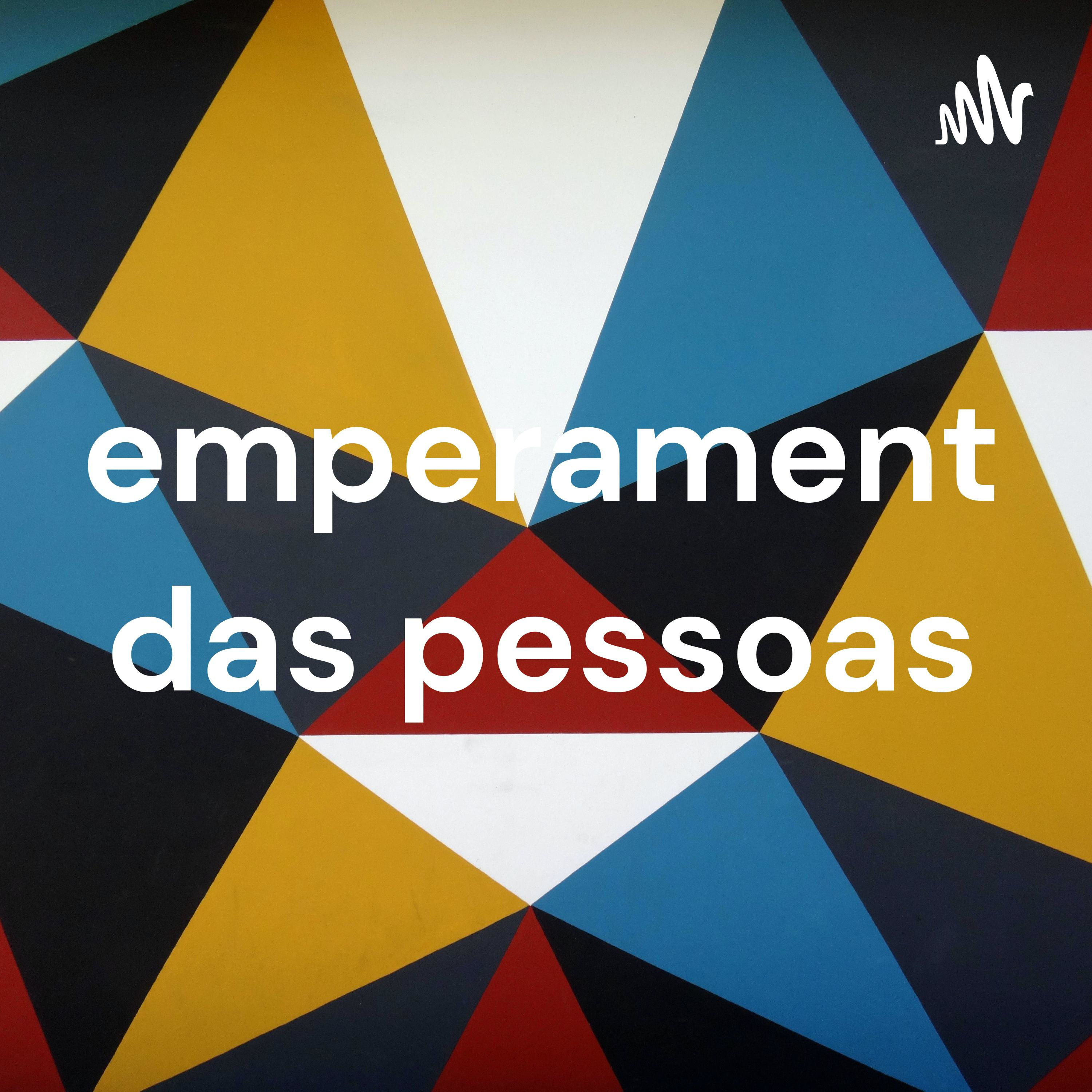 Temperamento das pessoas podcast artwork