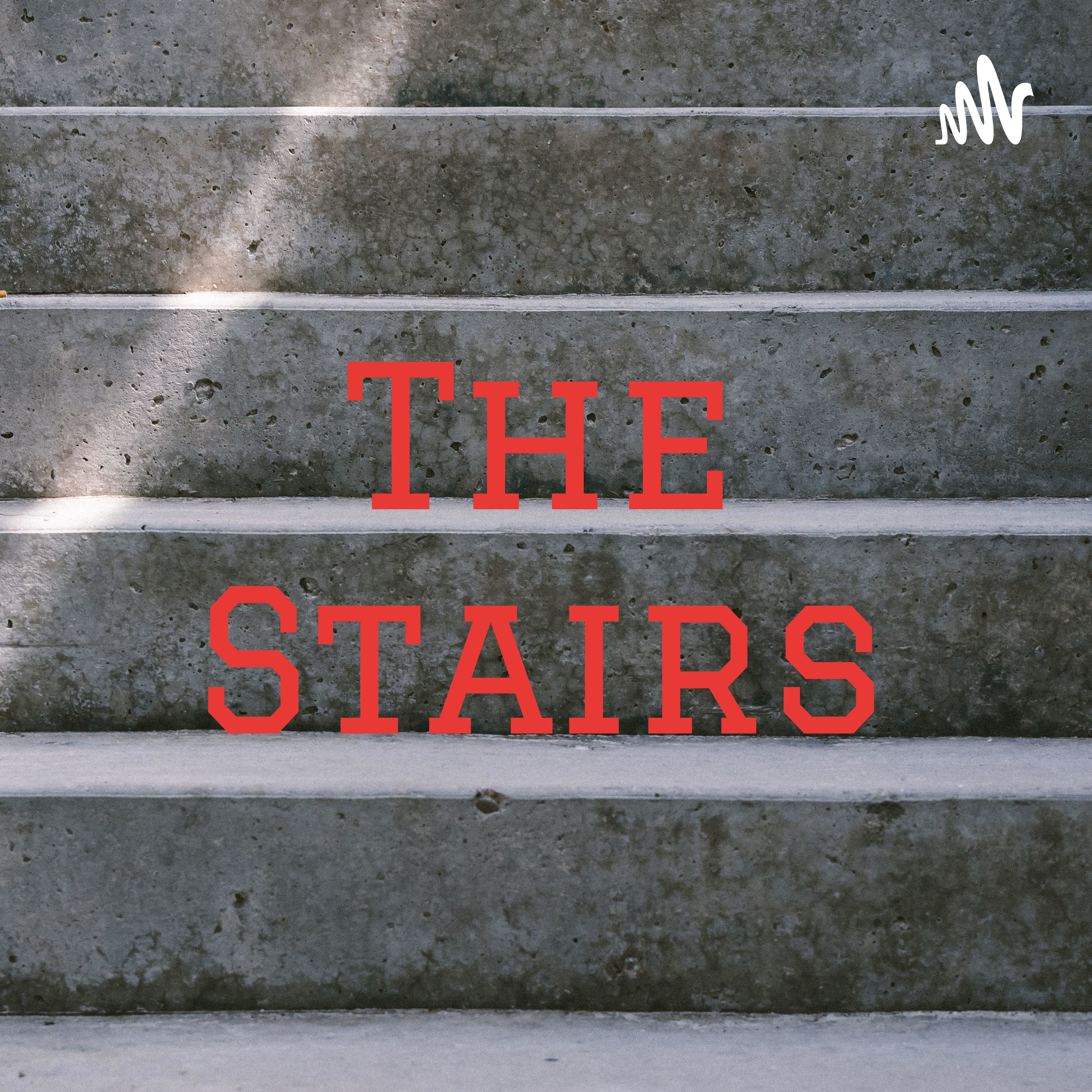 The Stairs podcast artwork