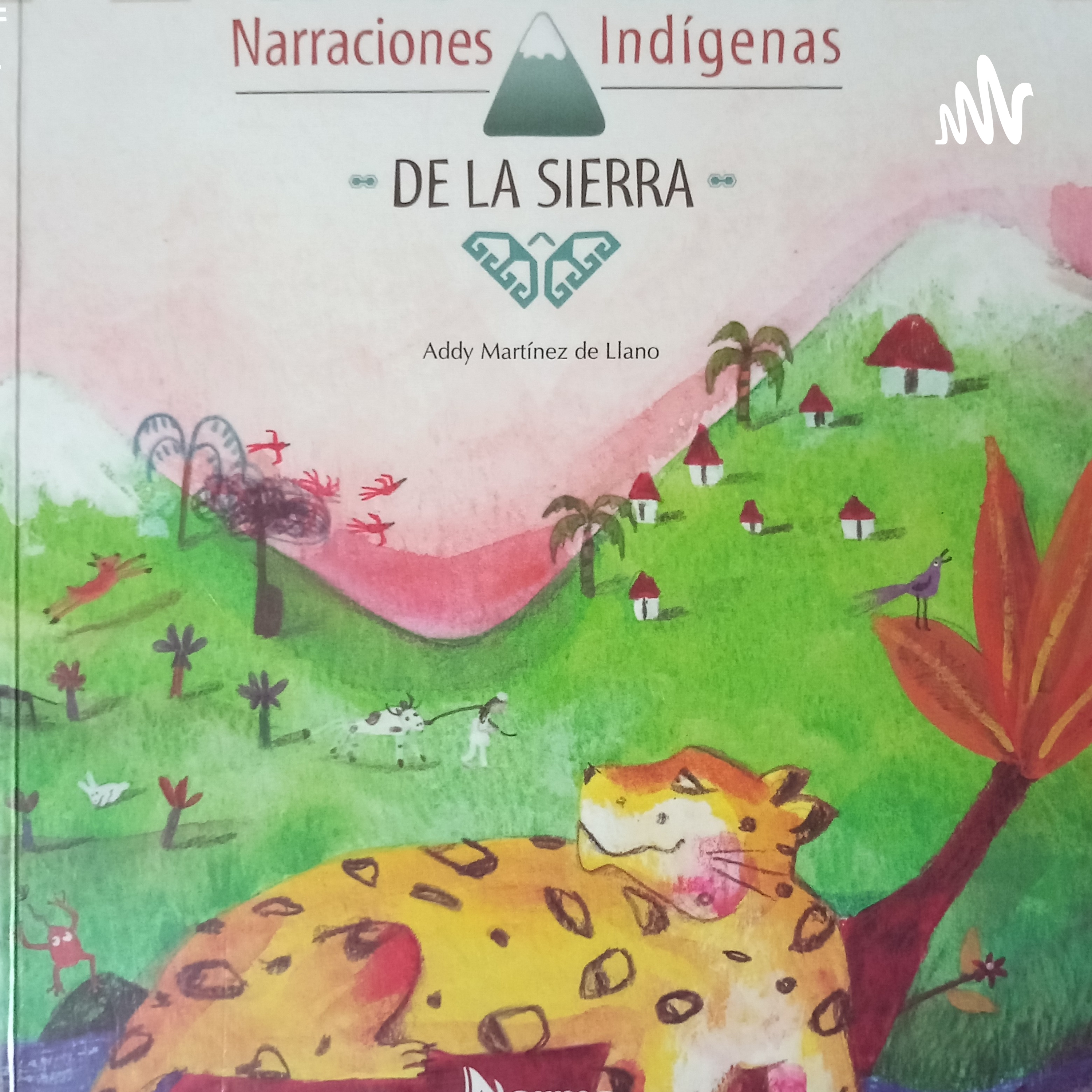 Narraciones indigenas de la sierra