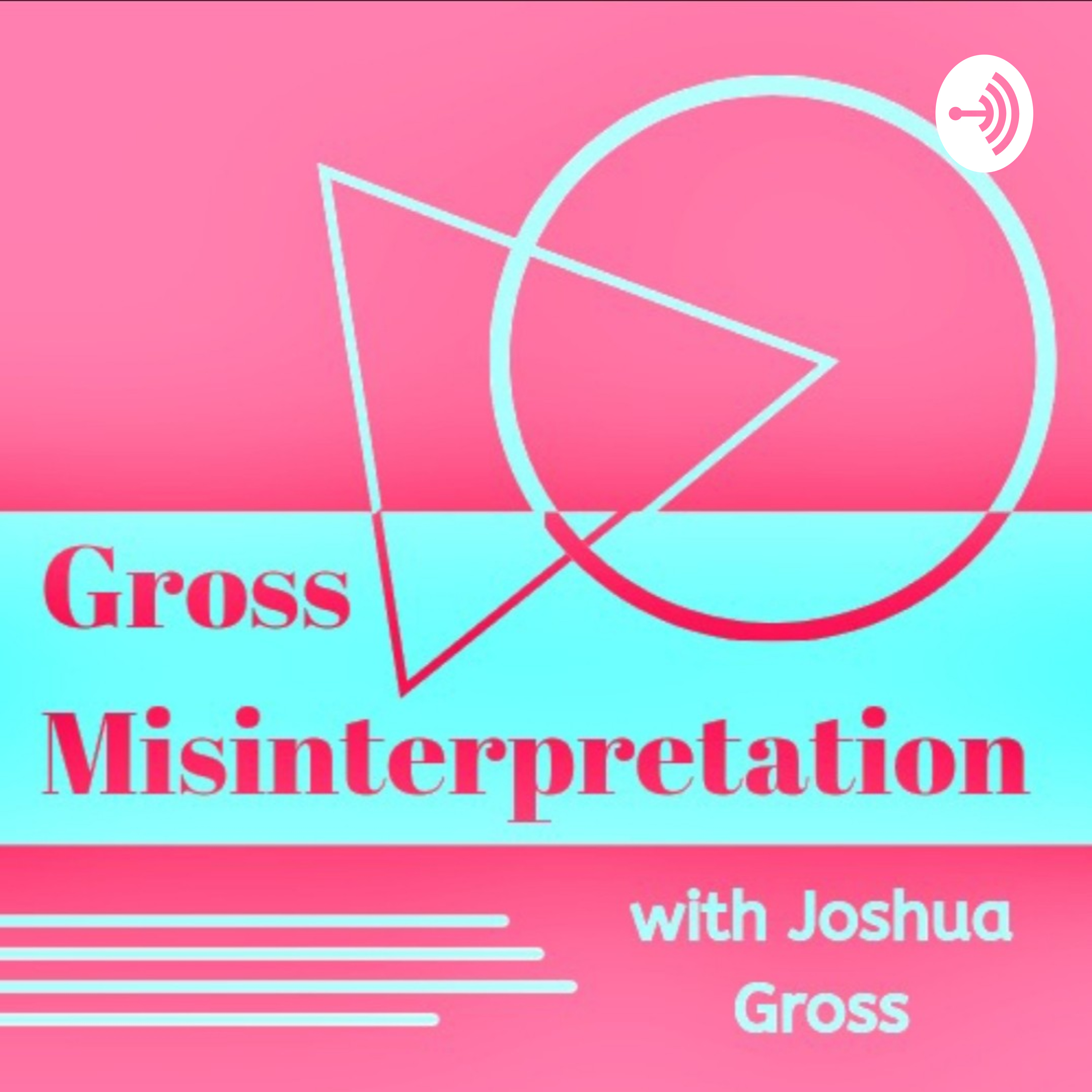 Gross Misinterpretation