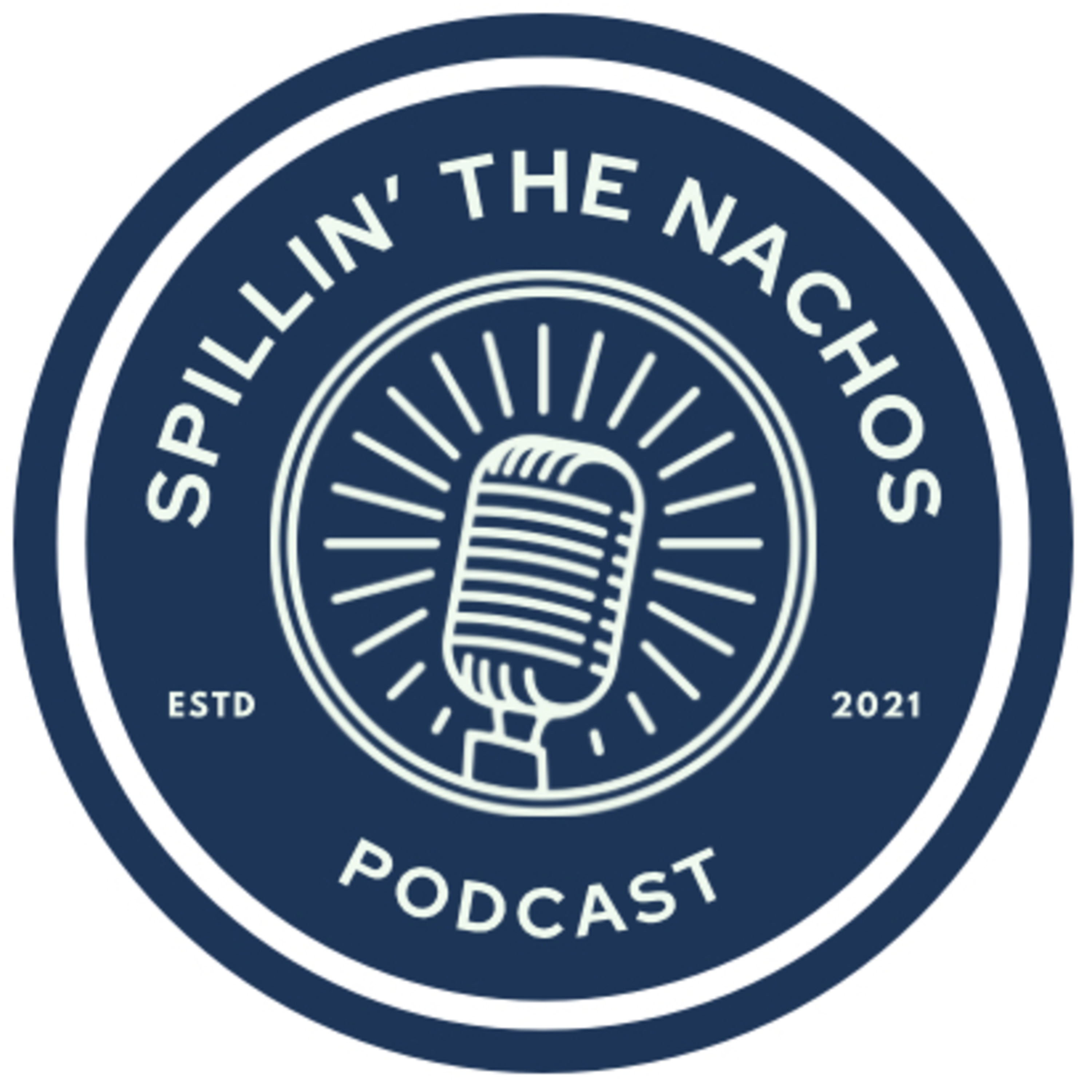 Spillin the Nachos Podcast