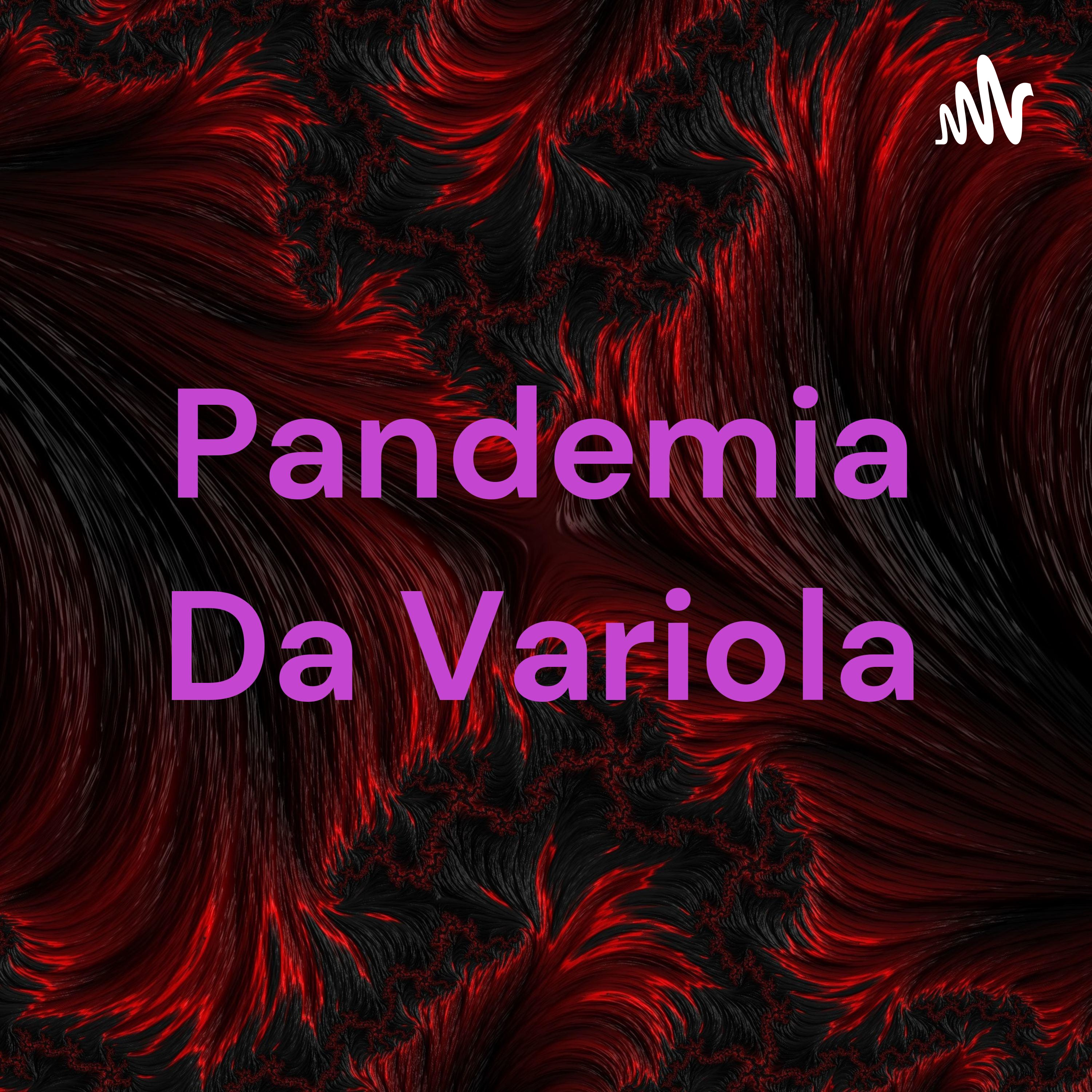 Pandemia Da Variola