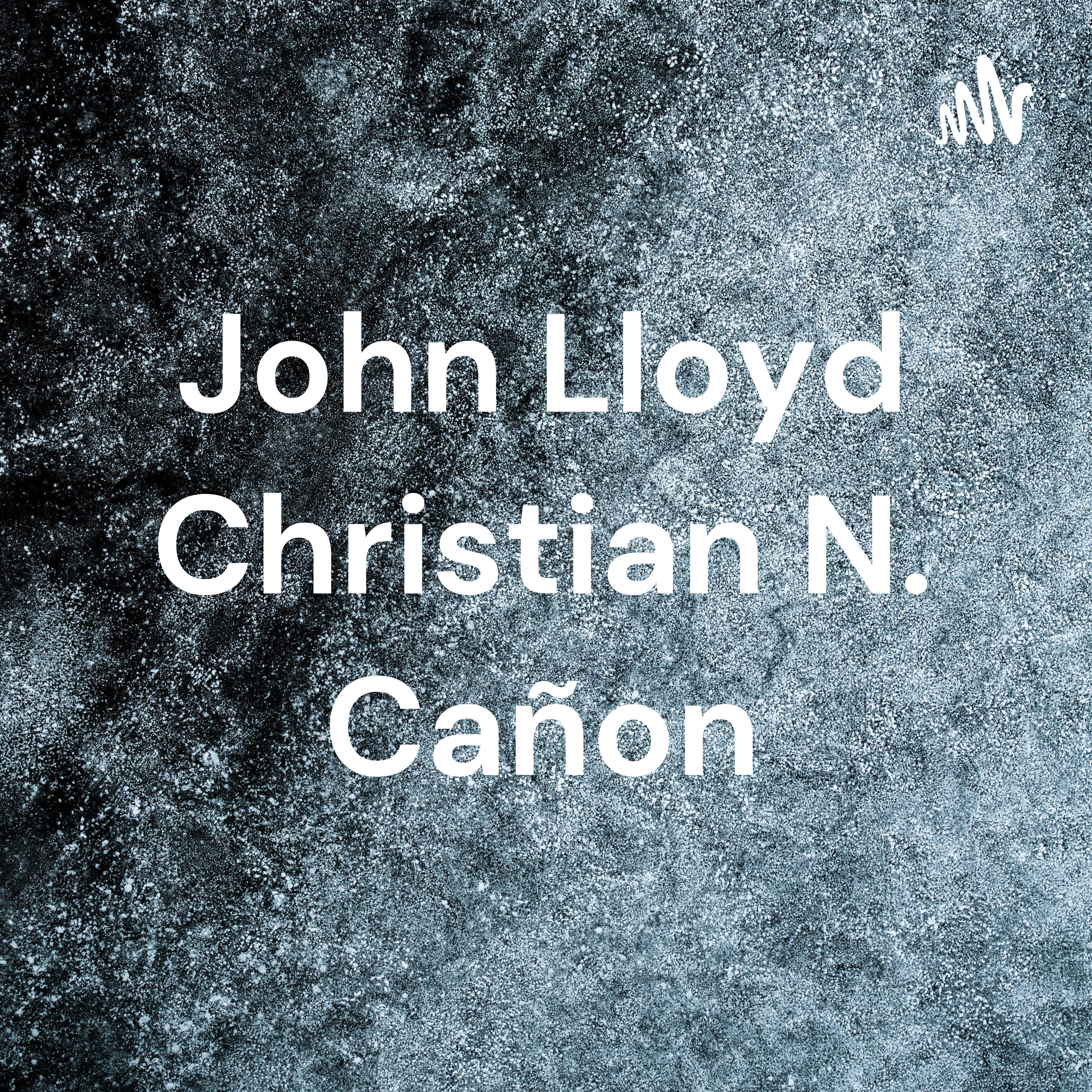 John Lloyd Christian N. Cañon