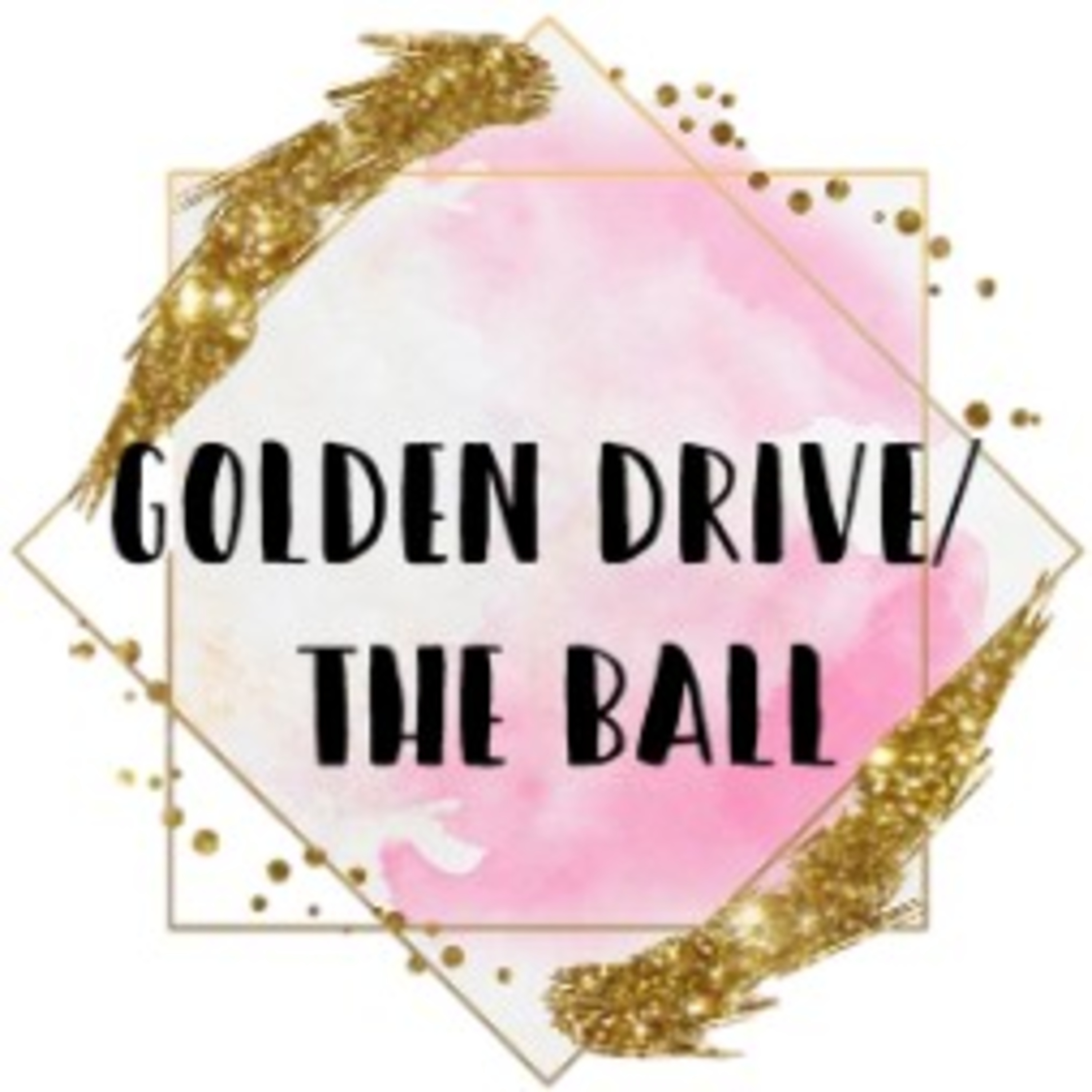 Pao Hernandez_ GOLDEN DRIVE/ THE BALL