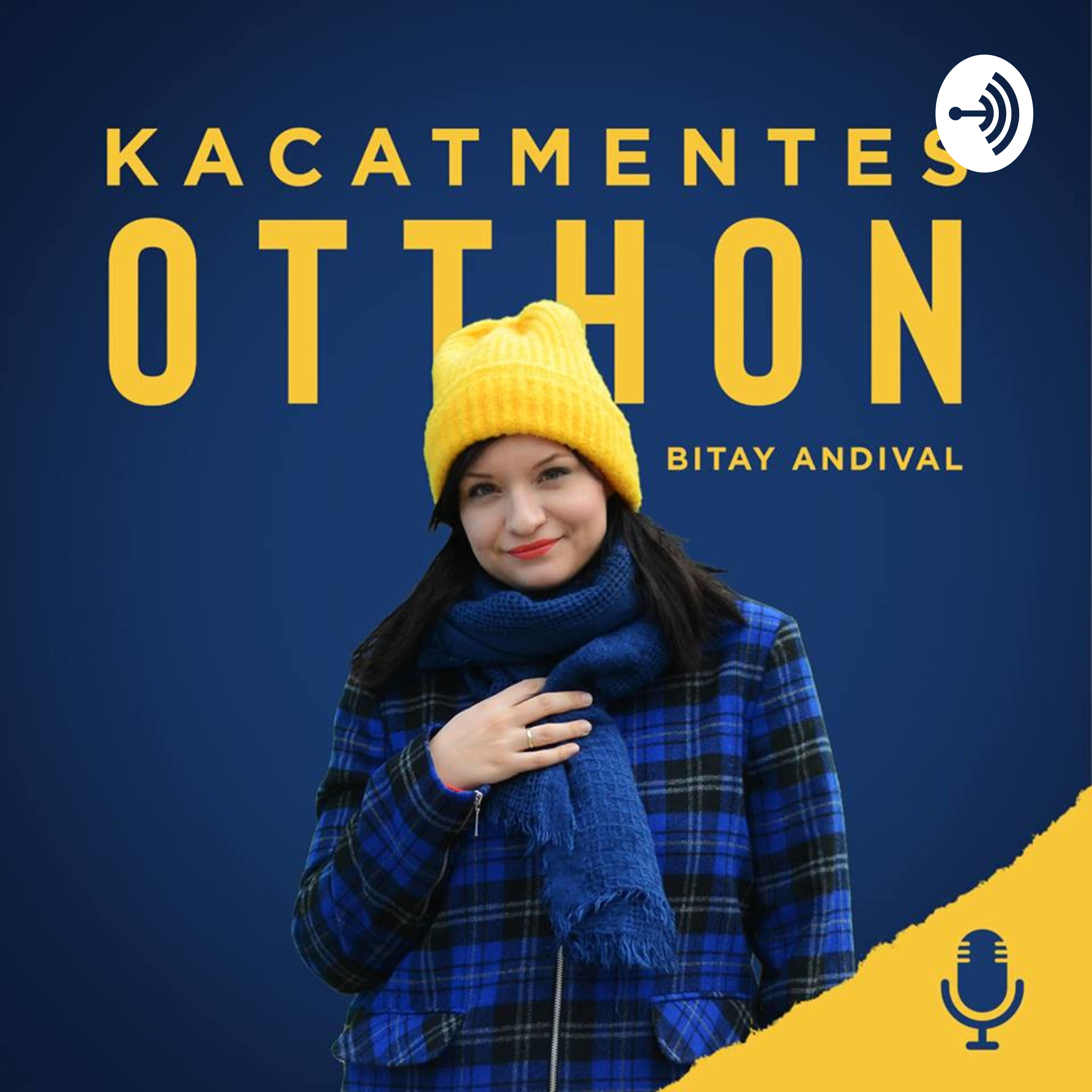 Kacatmentes Otthon