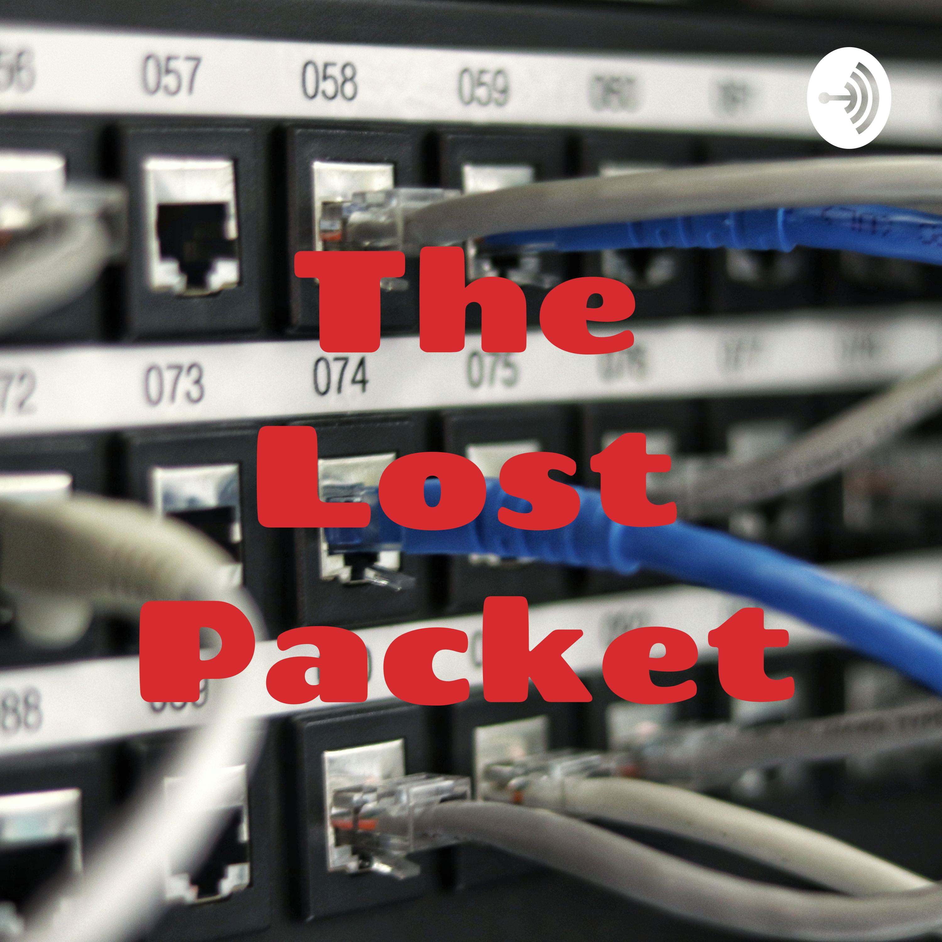 The Lost Packet