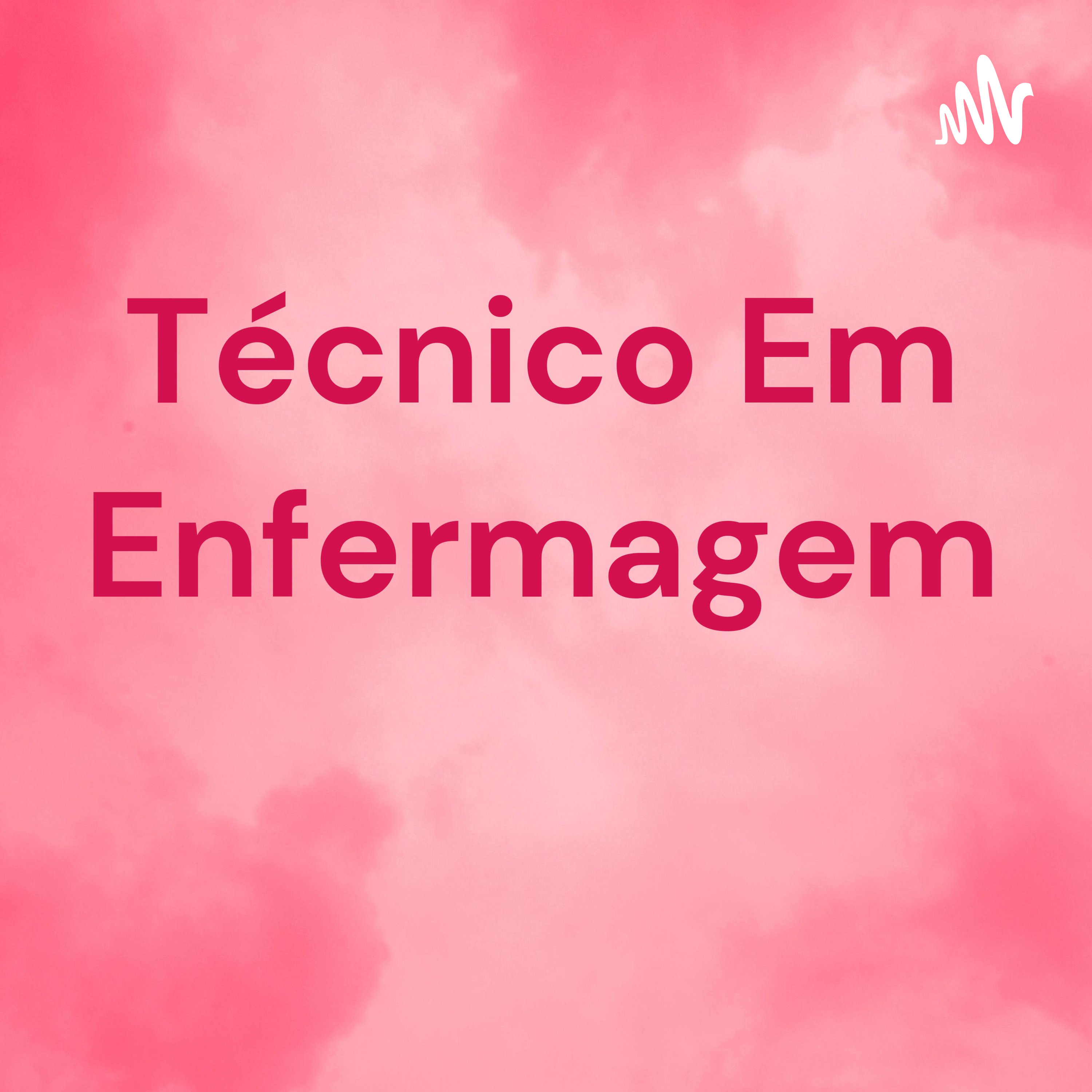 Técnico Em Enfermagem 