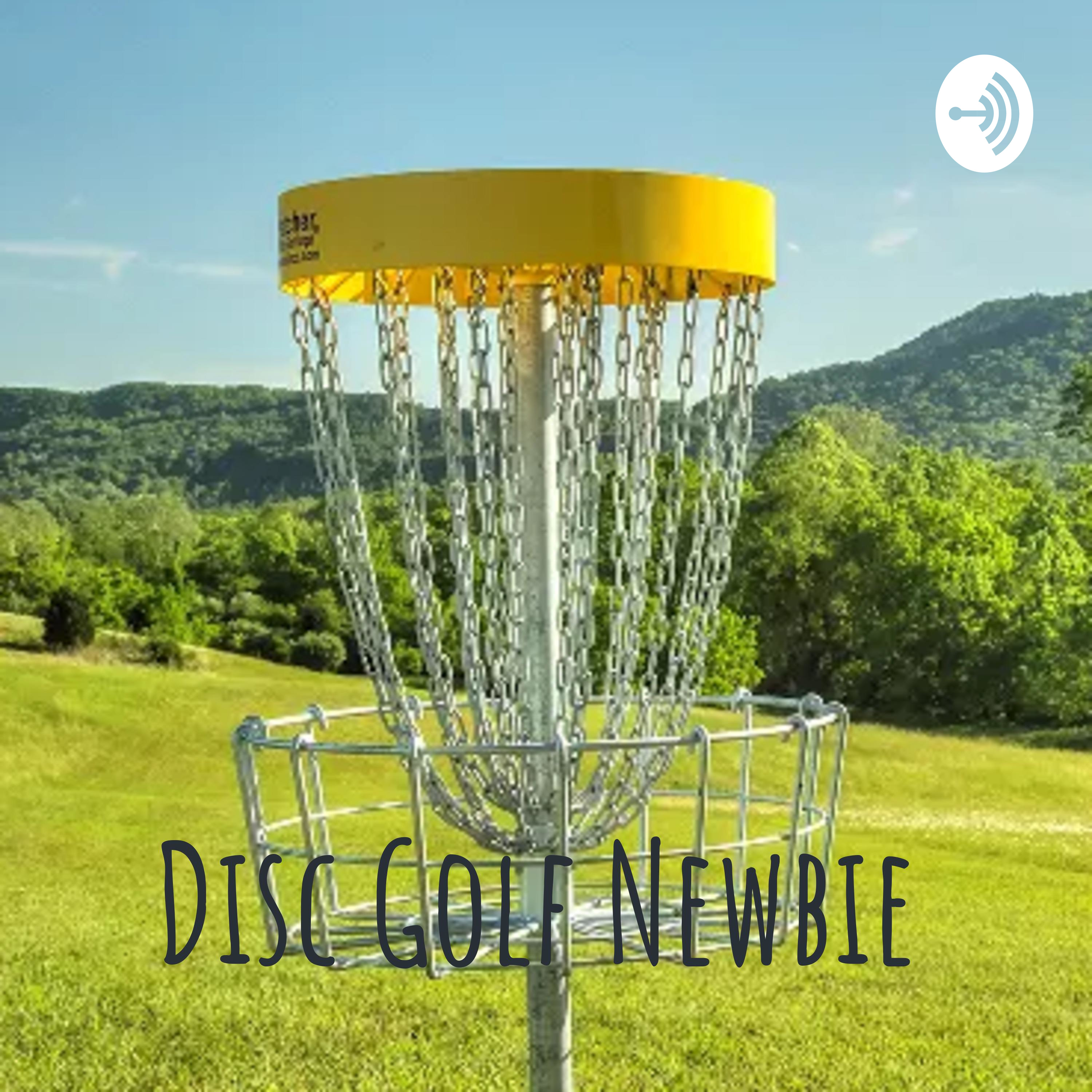 Disc Golf Newbie