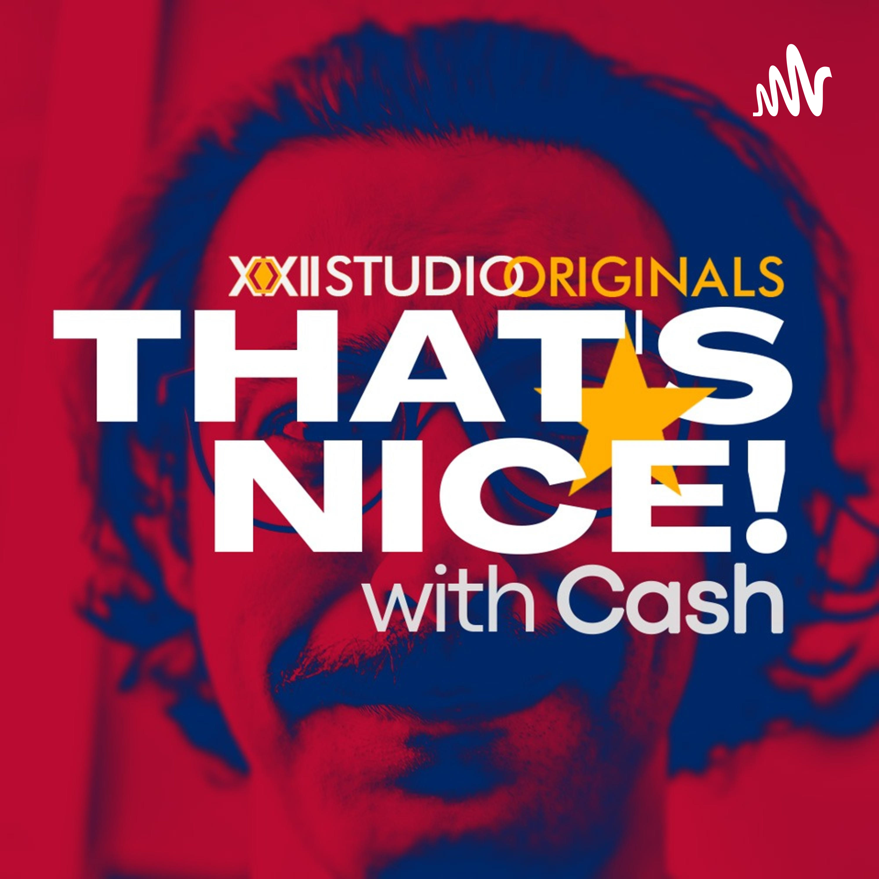 That's Nice! with Cash