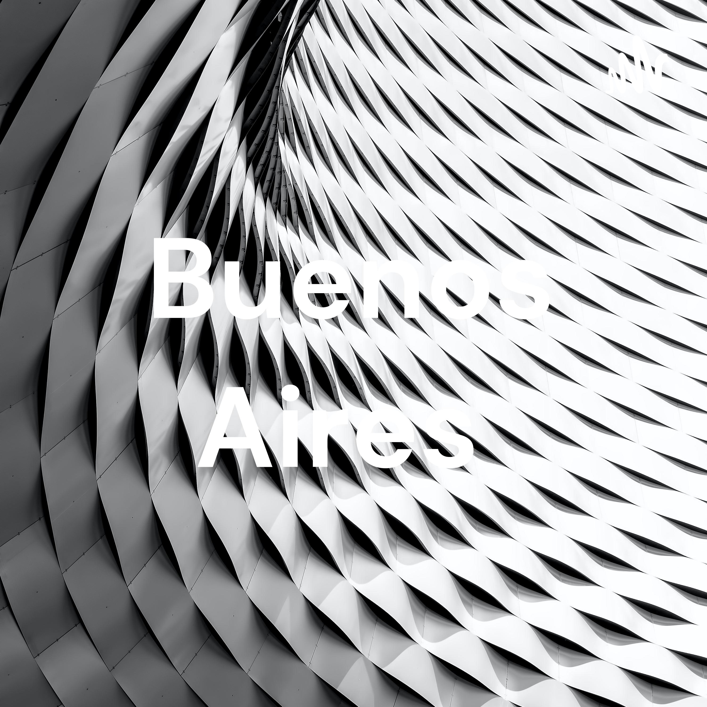 Podcast Buenos Aires