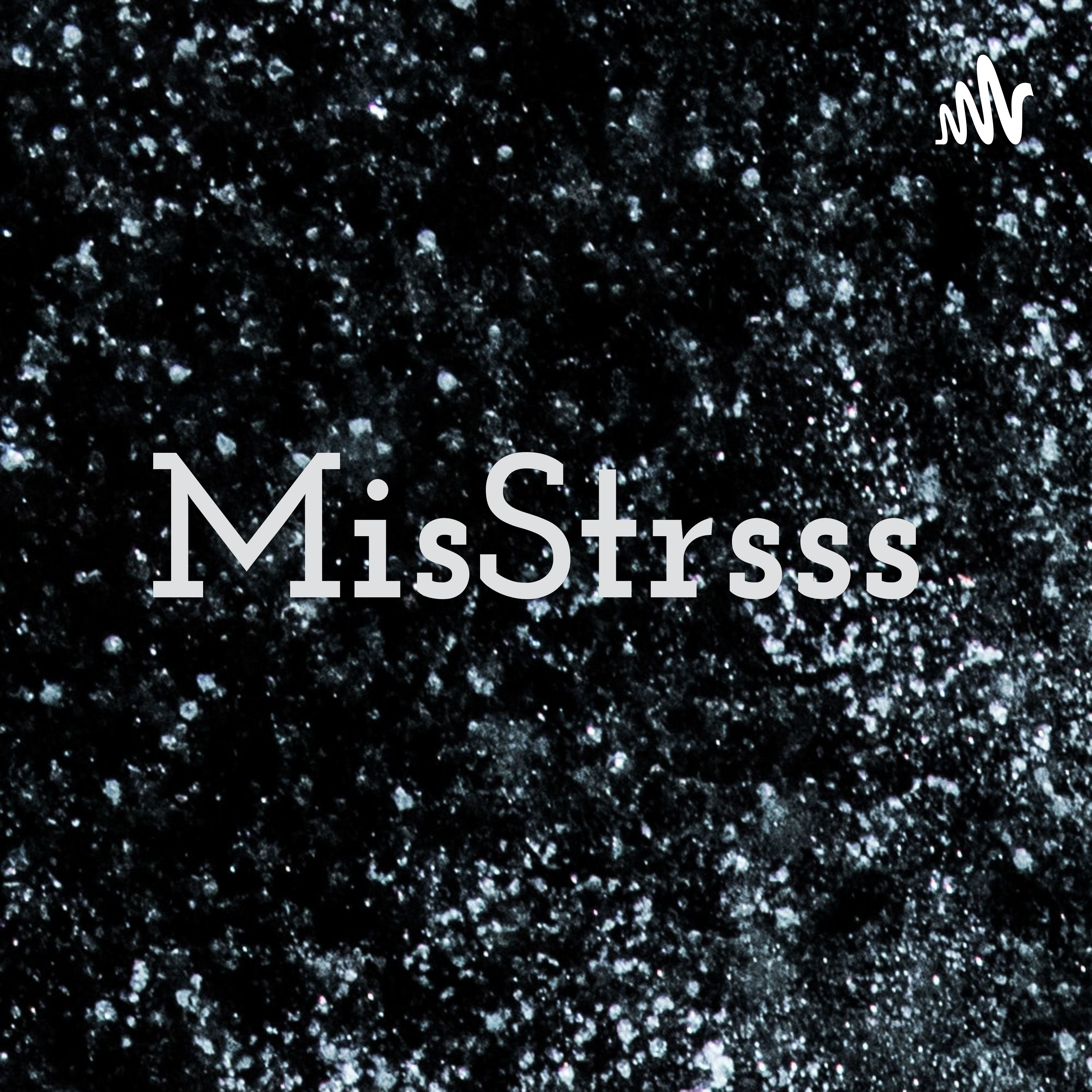 MisStrsss