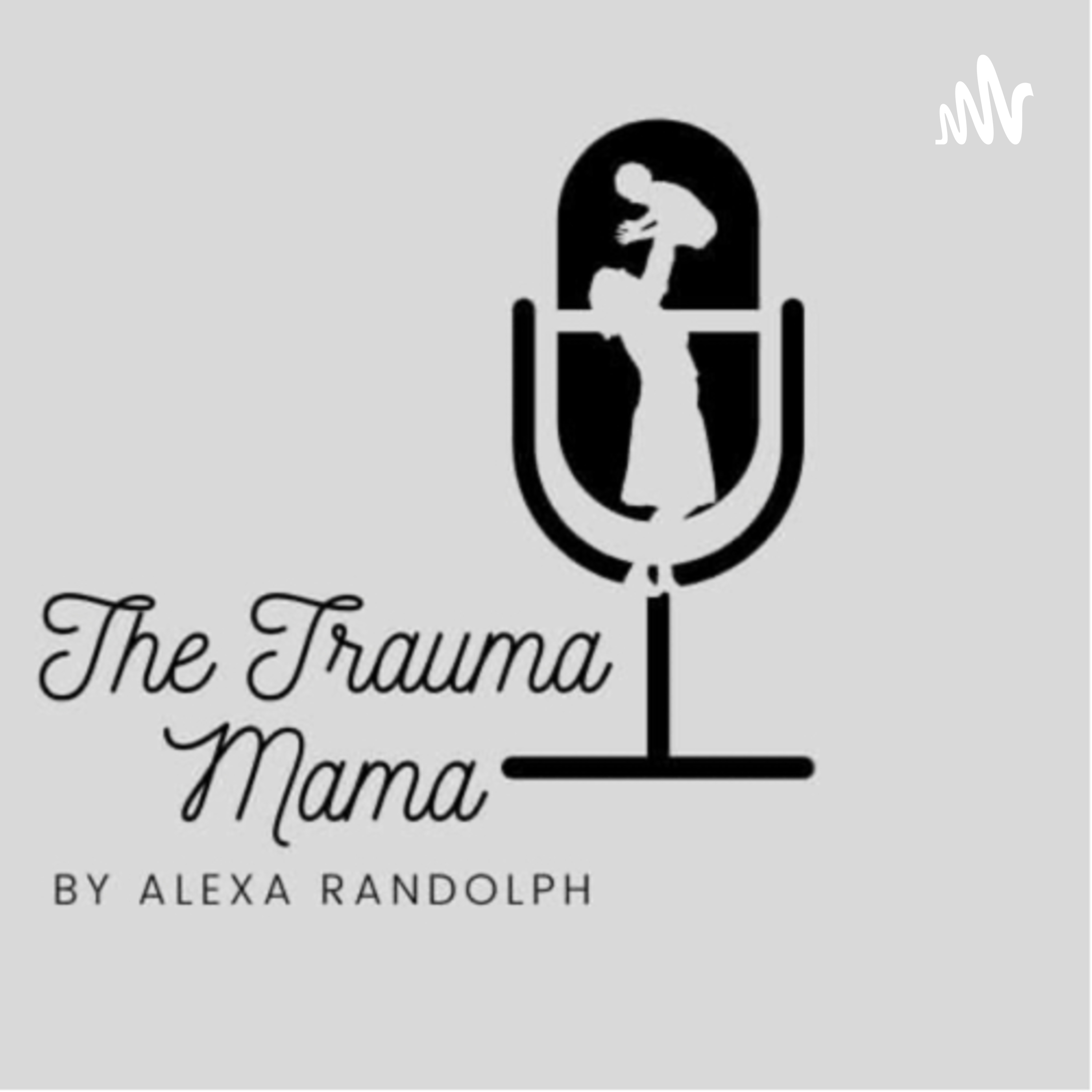 The Trauma Mama podcast artwork