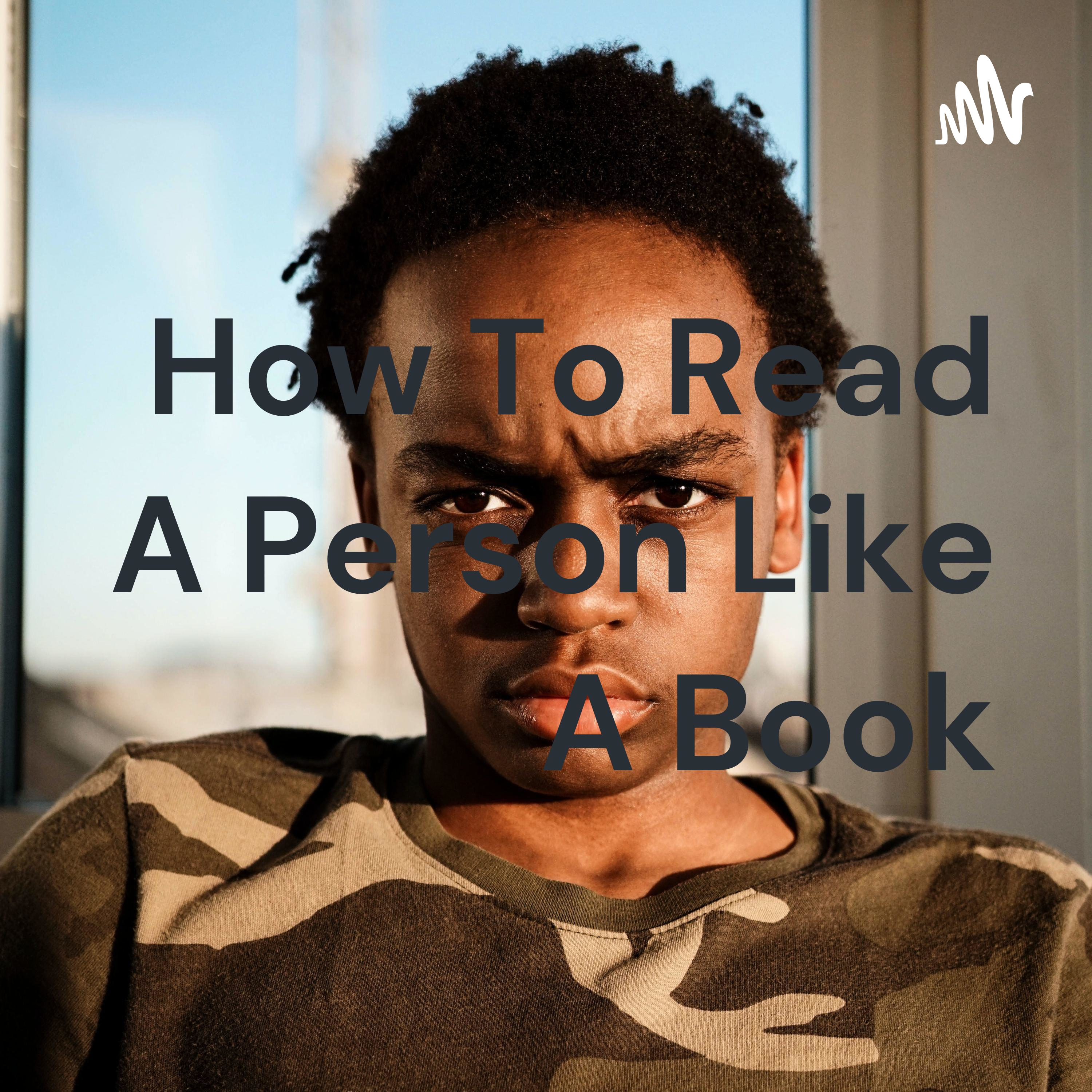 How To Read A Person Like A Book