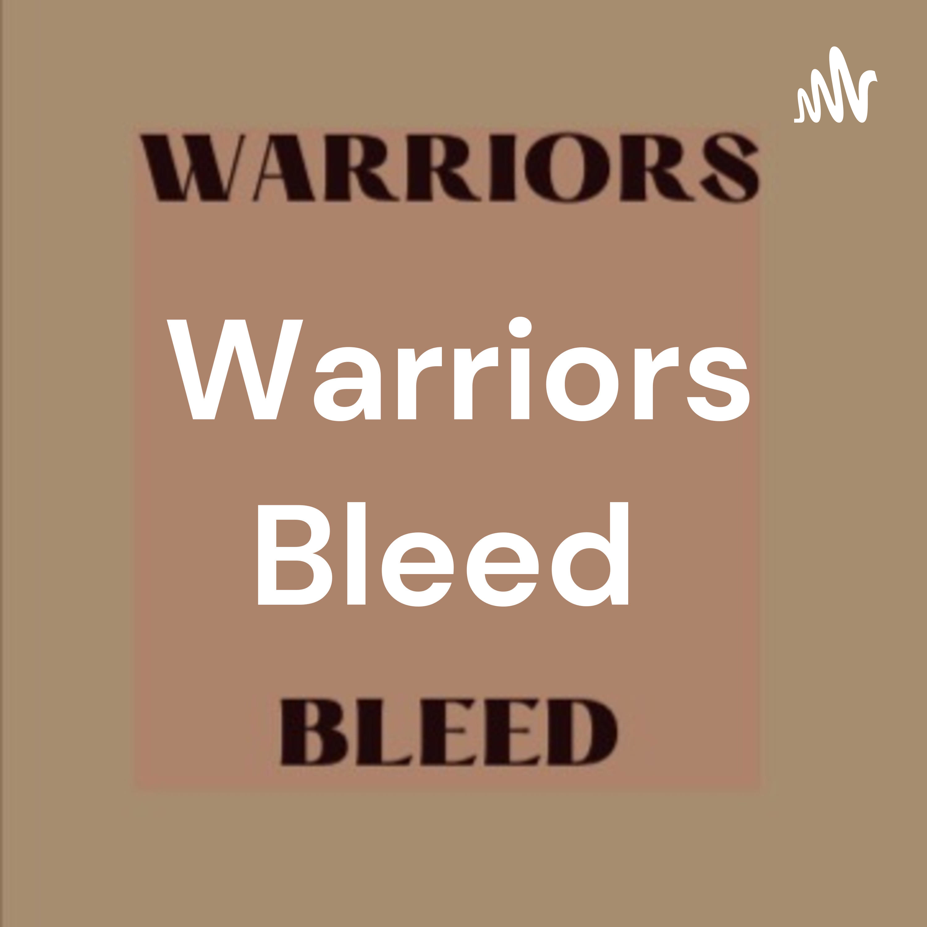 Warriors Bleed podcast artwork