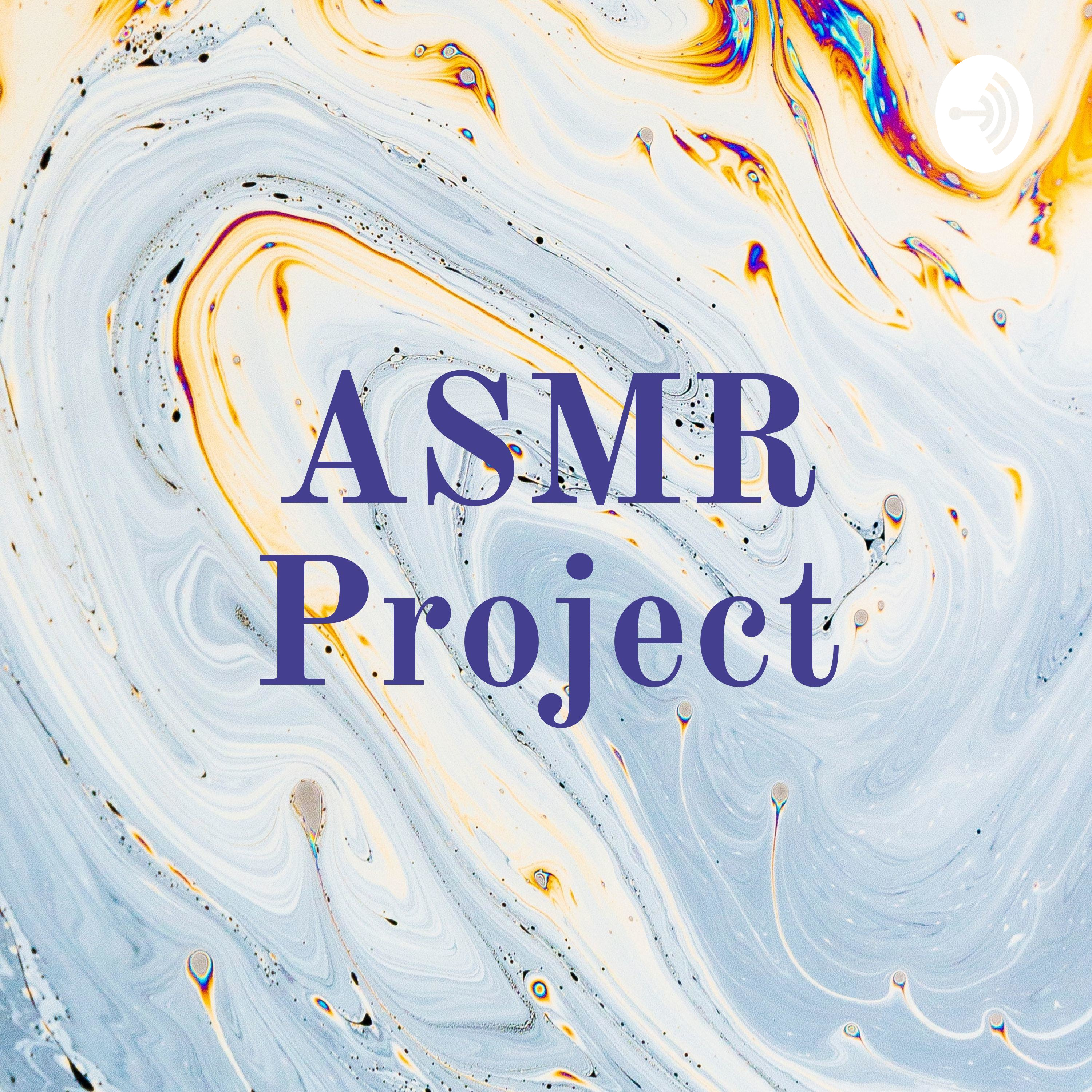 ASMR Project