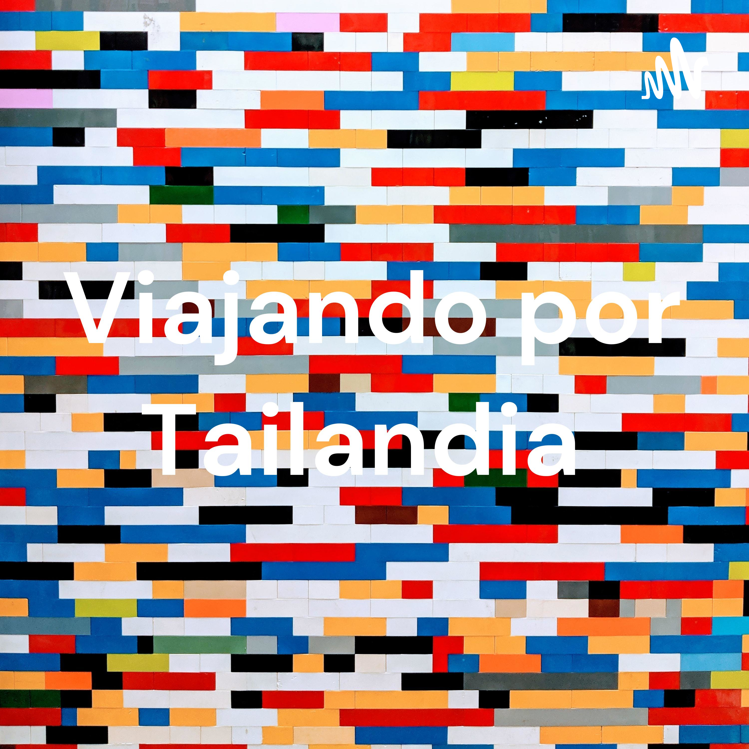 Viajando por Tailandia 