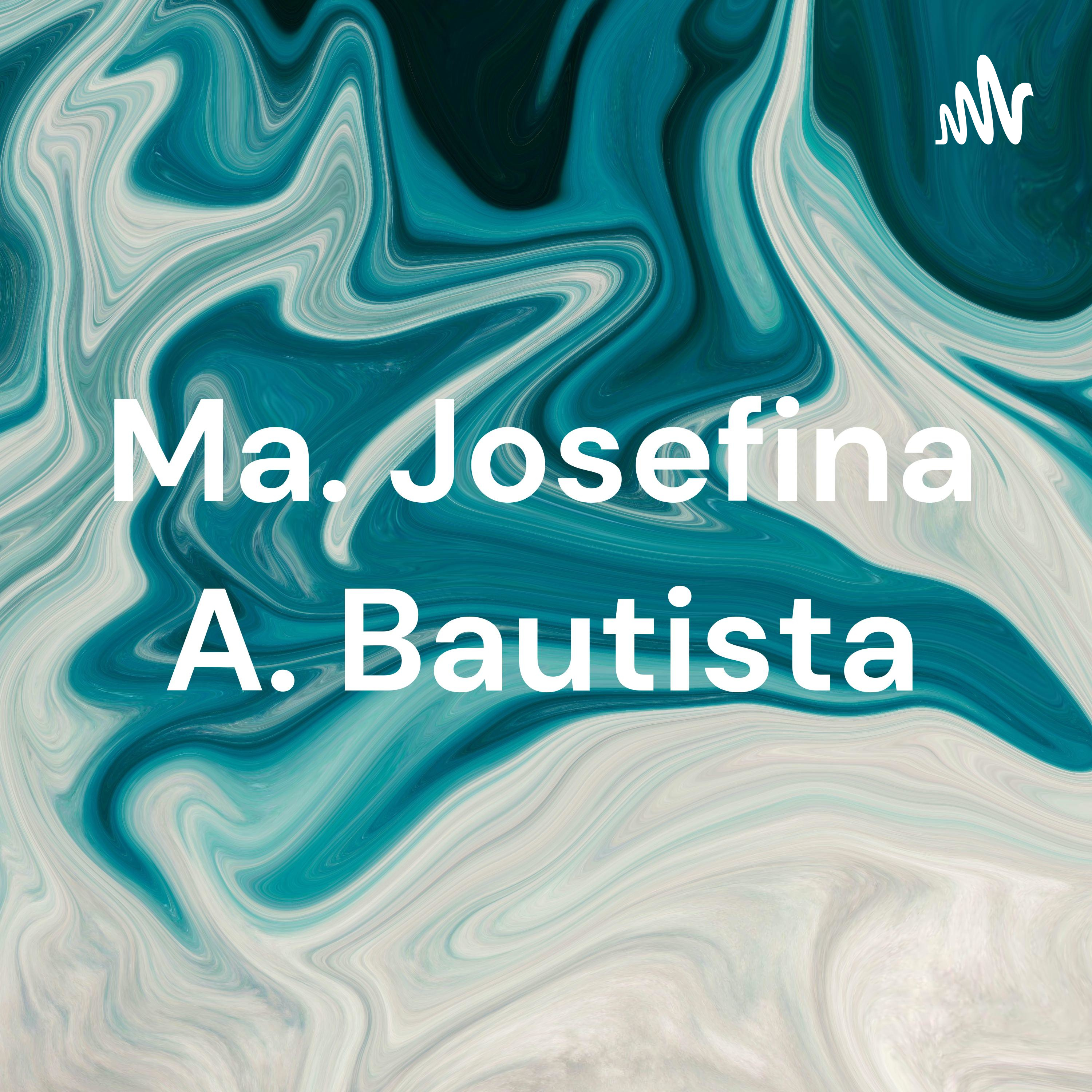 Ma. Josefina A. Bautista