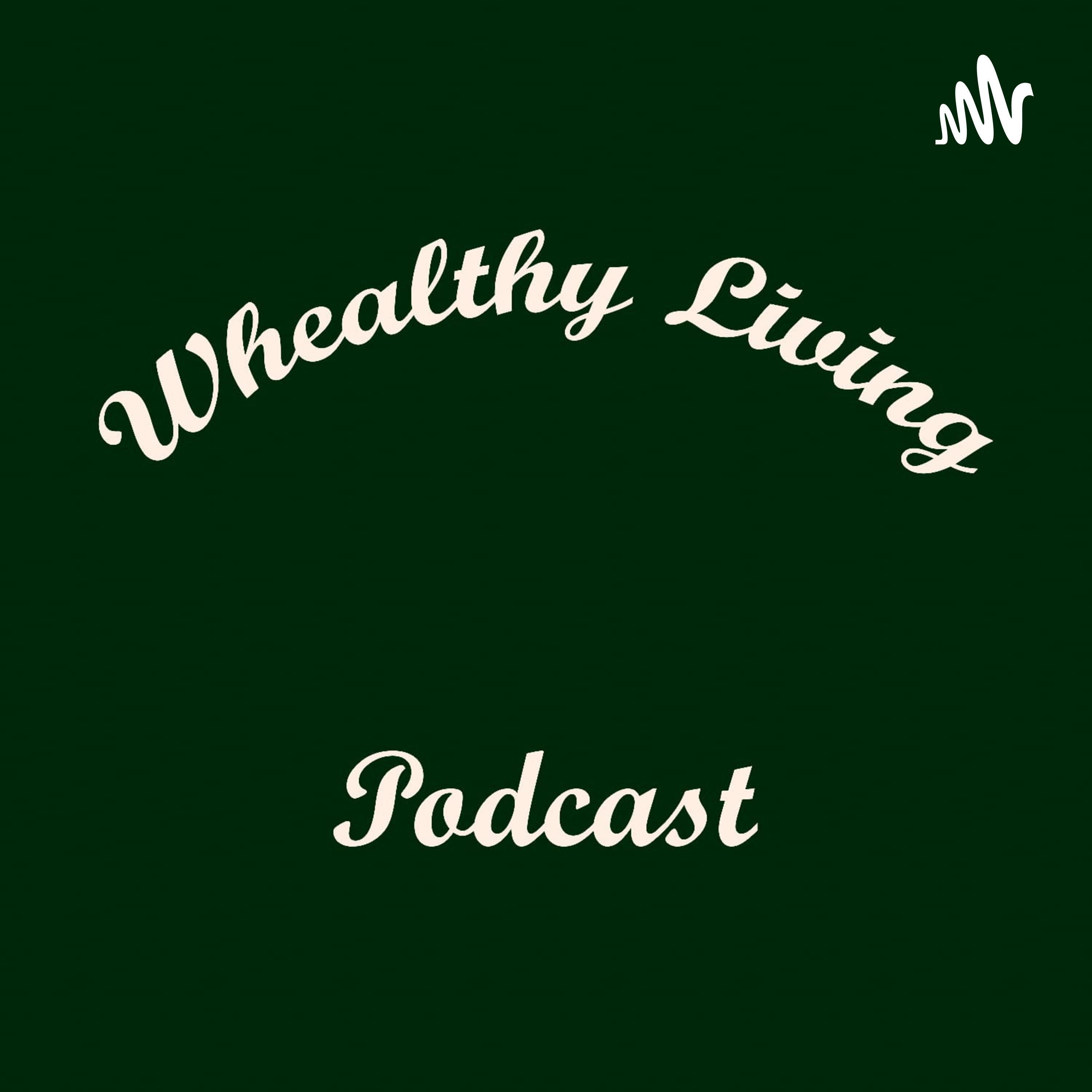 Whealthy Living