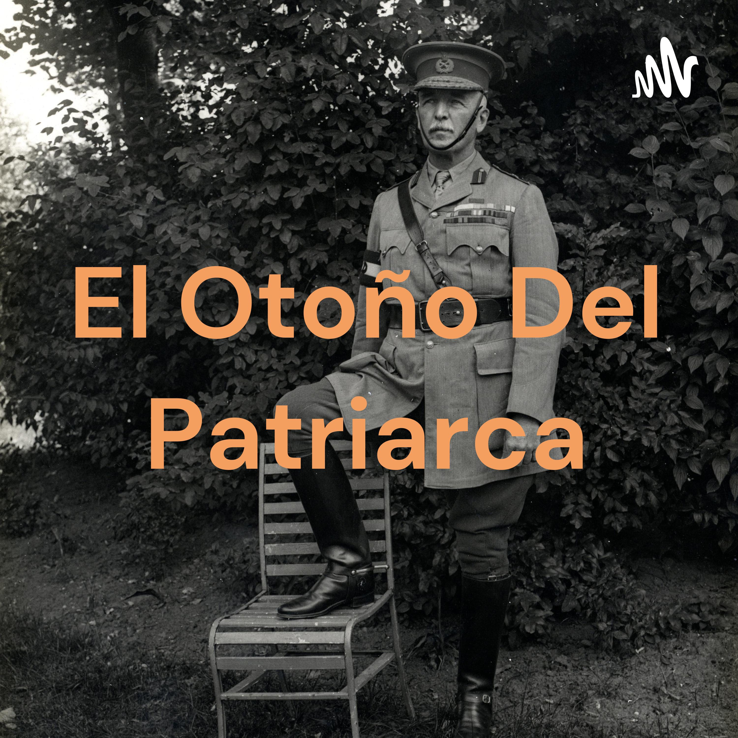 El Otoño Del Patriarca